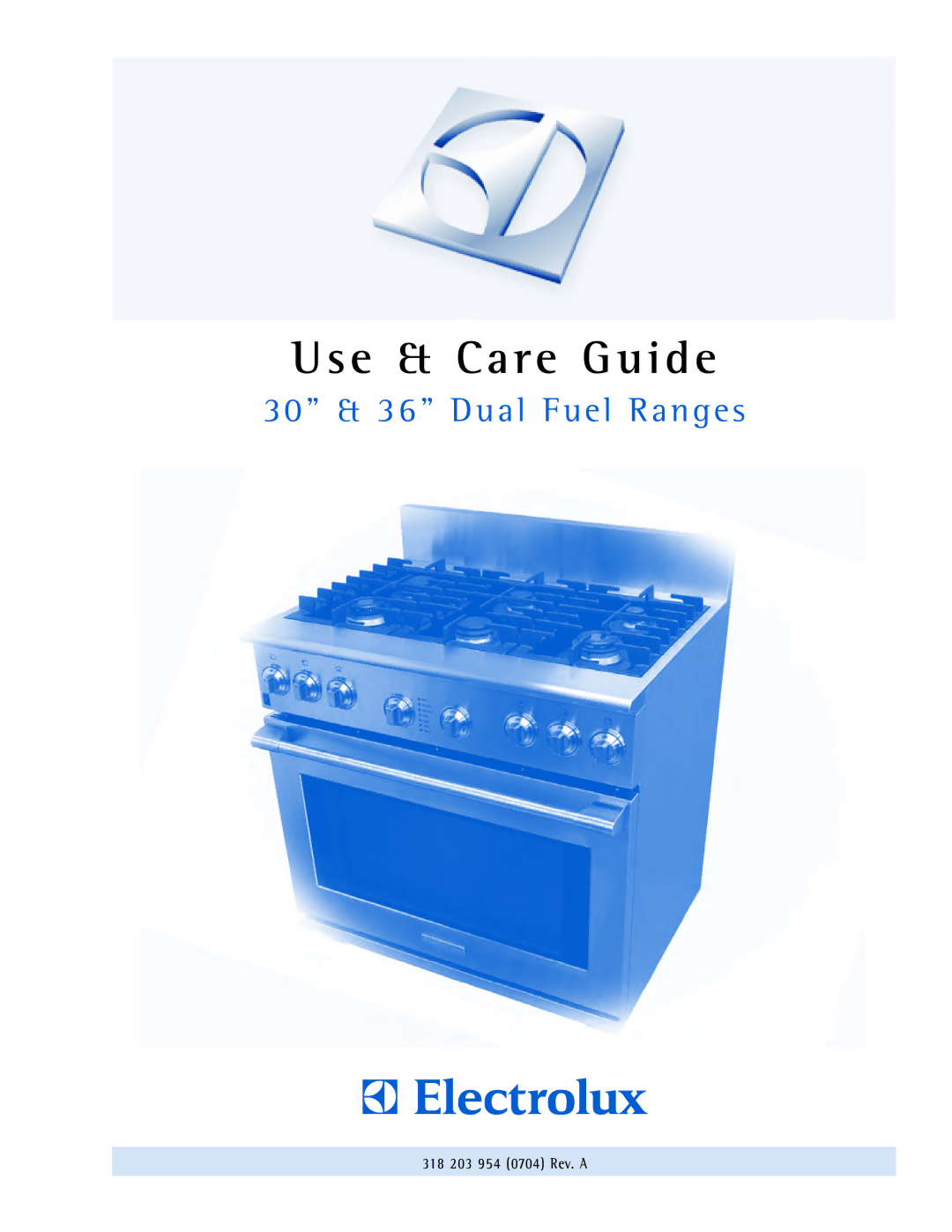 Electrolux E36DF76GPS, E30DF74GPS manual Use & Care Guide, 318 203 954 0704 Rev. a 