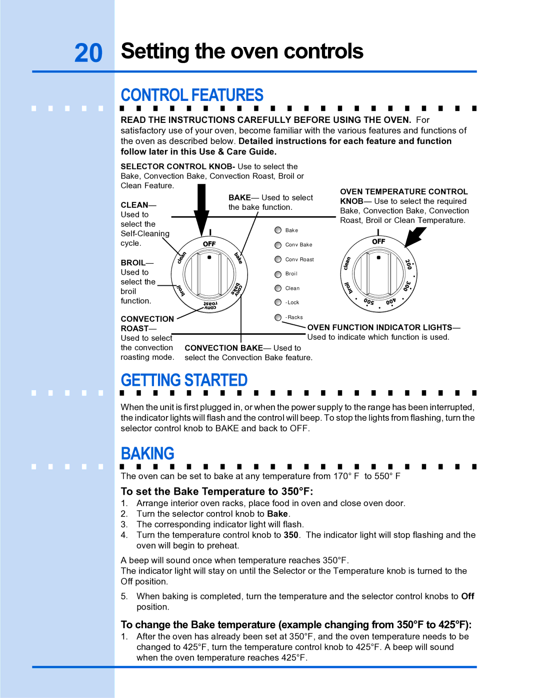 Electrolux E30DF74GPS, E36DF76GPS manual Setting the oven controls, Control Features, Getting Started, Baking 
