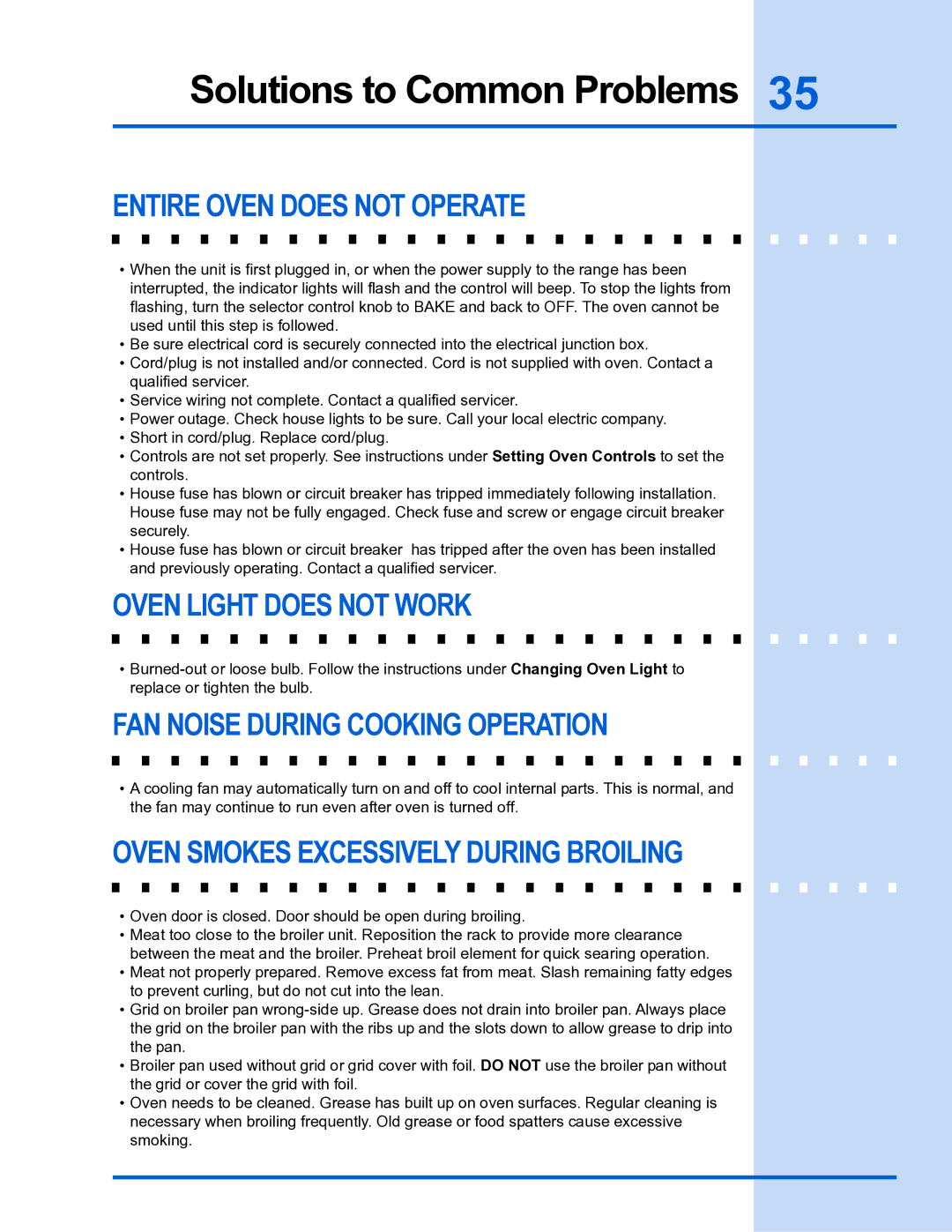 Electrolux E36DF76GPS manual Entire Oven does not Operate, Oven Light does not Work, FAN Noise During Cooking Operation 