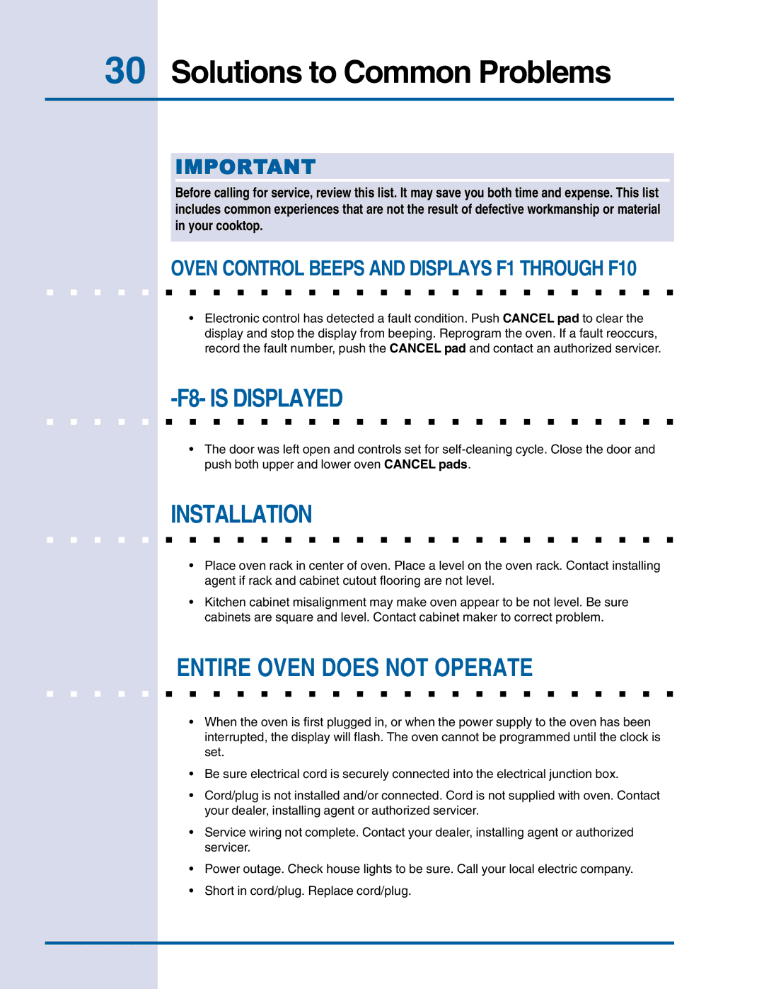 Electrolux E30EW75DSS manual Solutions to Common Problems, F8- is Displayed, Installation, Entire Oven does not Operate 
