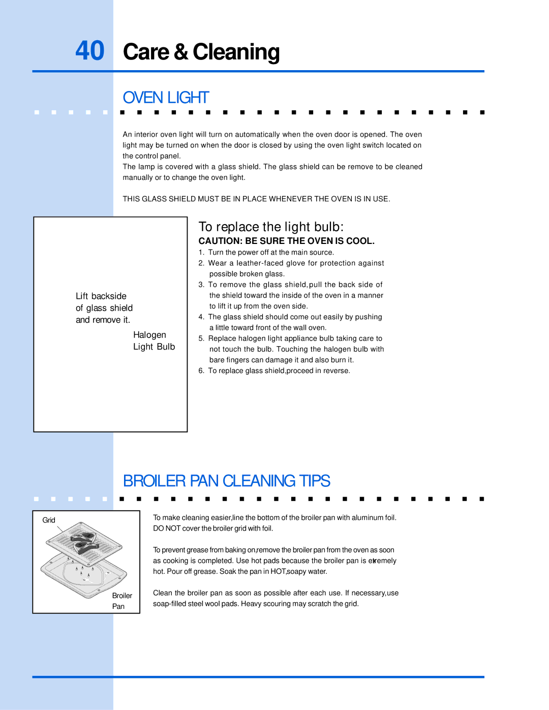 Electrolux E30EW85GPS manual Broiler PAN Cleaning Tips, To replace the light bulb 