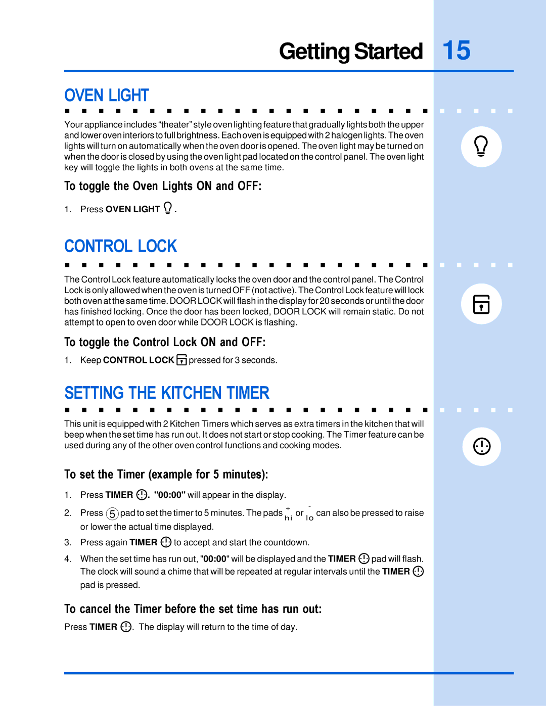 Electrolux E30EW85GSS manual Oven Light, Control Lock, Setting the Kitchen Timer 