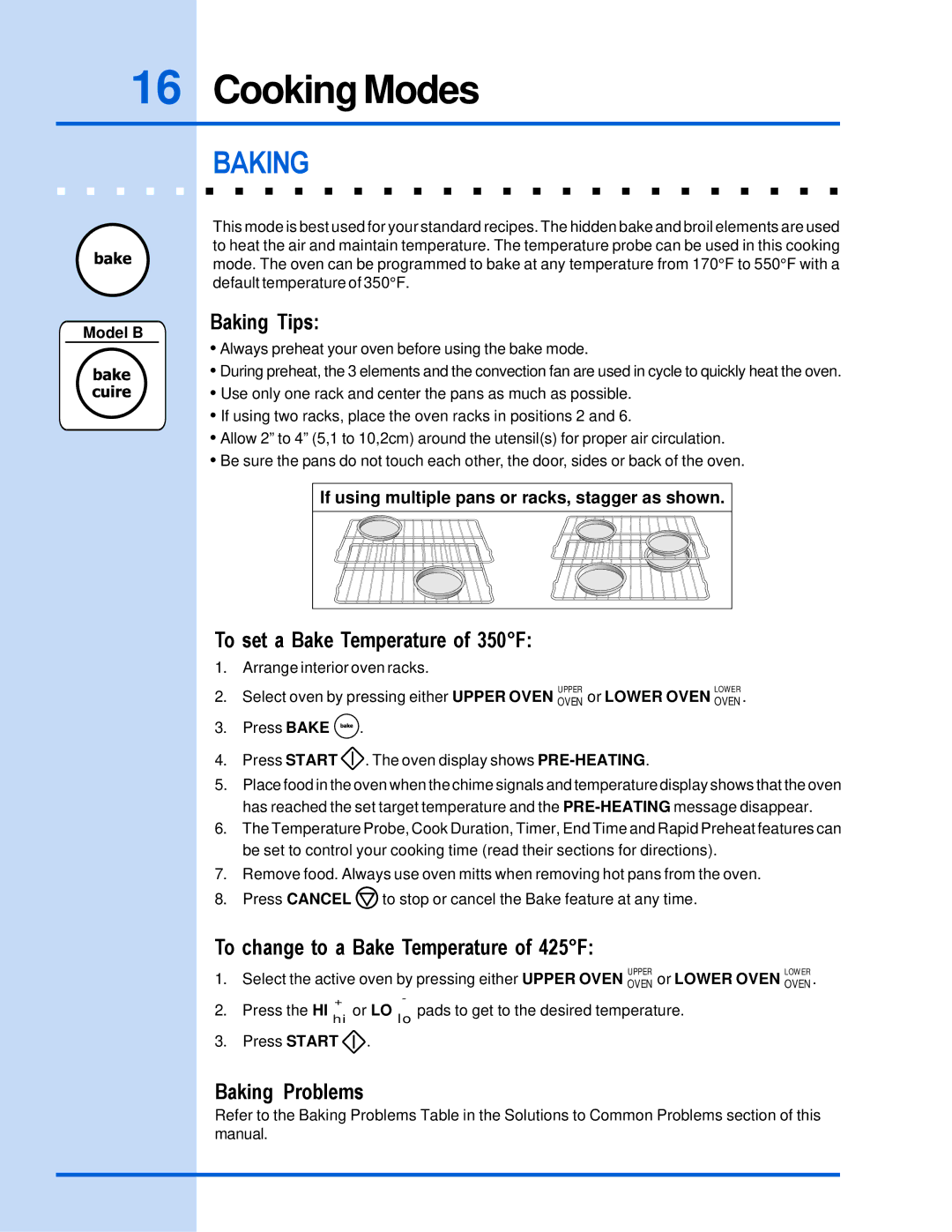 Electrolux E30EW85GSS manual Cooking Modes, Baking Tips, To change to a Bake Temperature of 425F, Baking Problems, Model B 