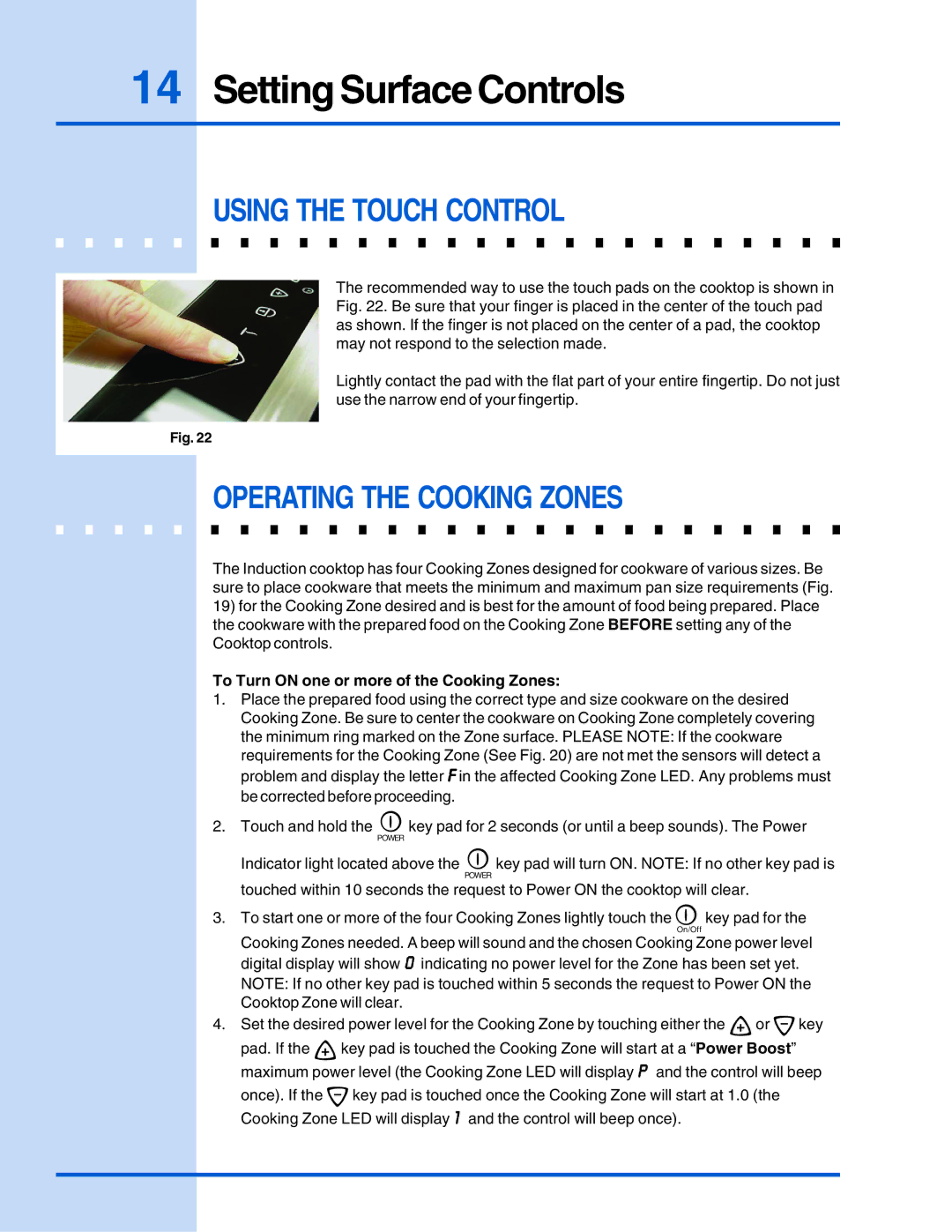 Electrolux E30IC75FSS manual Setting Surface Controls, Using the Touch Control, Operating the Cooking Zones 