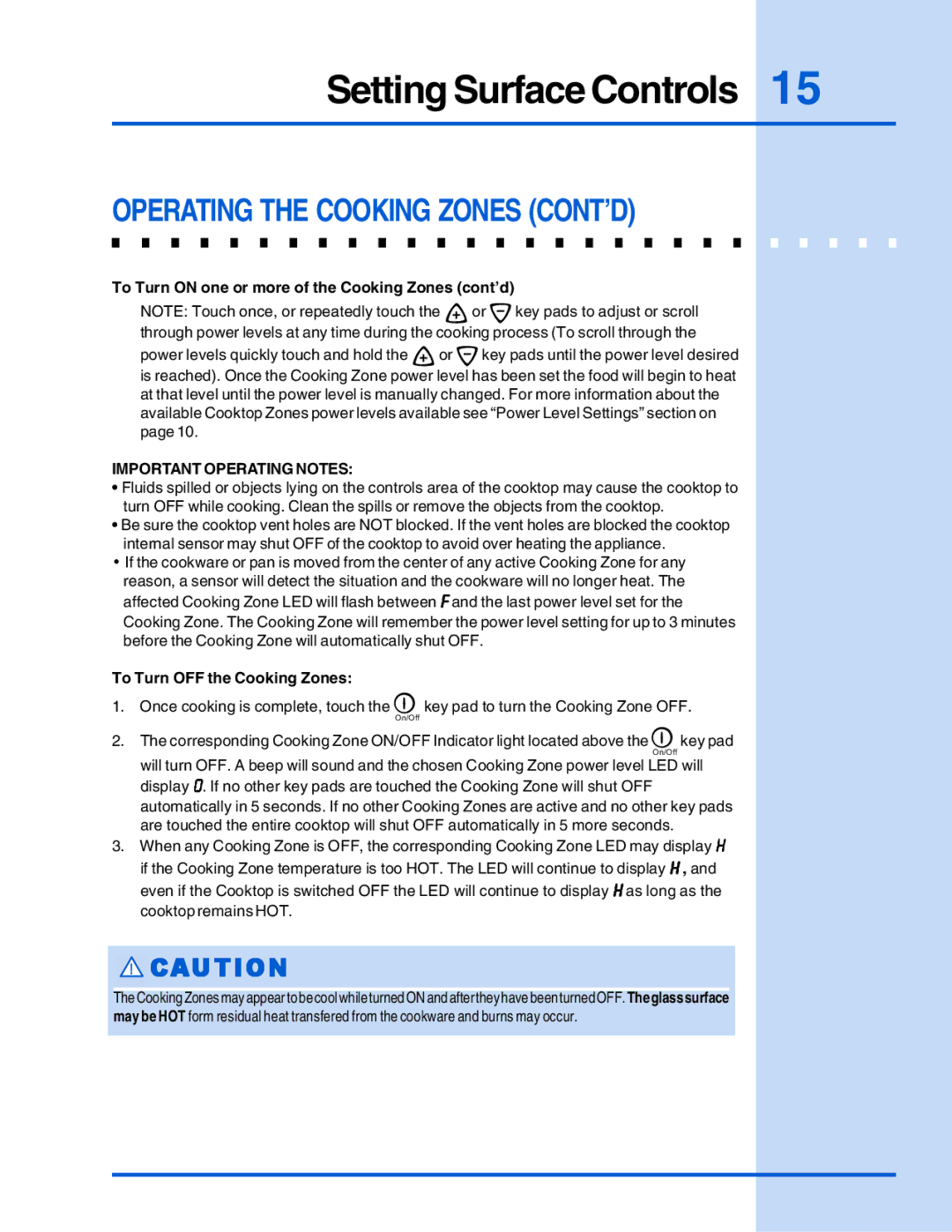 Electrolux E30IC75FSS manual Operating the Cooking Zones CONT’D, To Turn on one or more of the Cooking Zones cont’d 