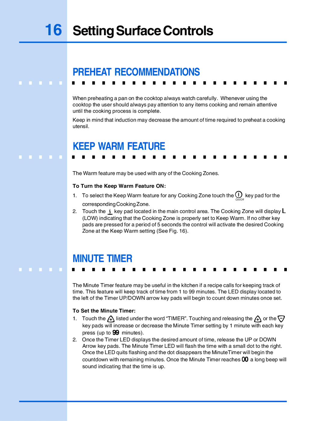 Electrolux E30IC75FSS manual Preheat Recommendations, To Turn the Keep Warm Feature on, To Set the Minute Timer 