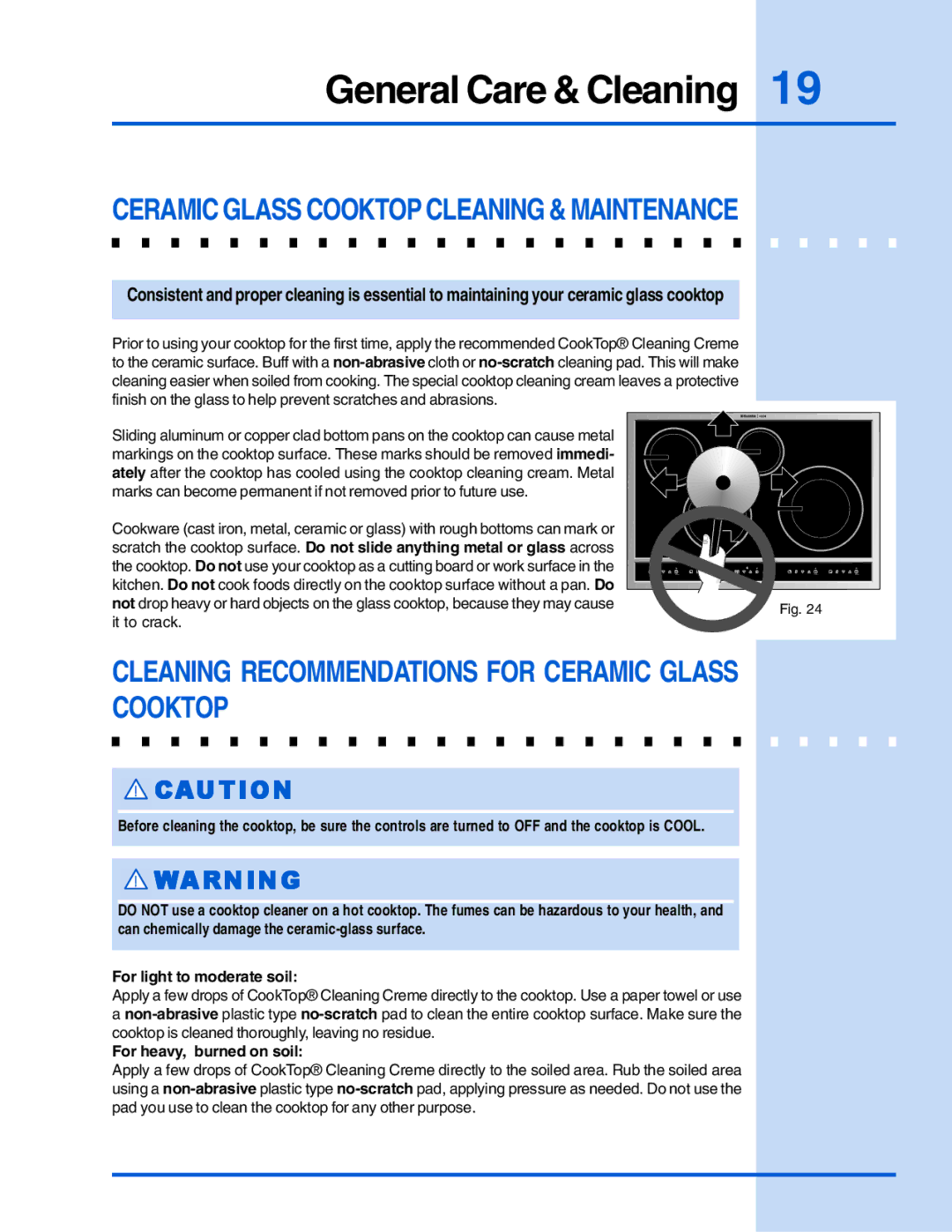 Electrolux E30IC75FSS manual General Care & Cleaning, For heavy, burned on soil 