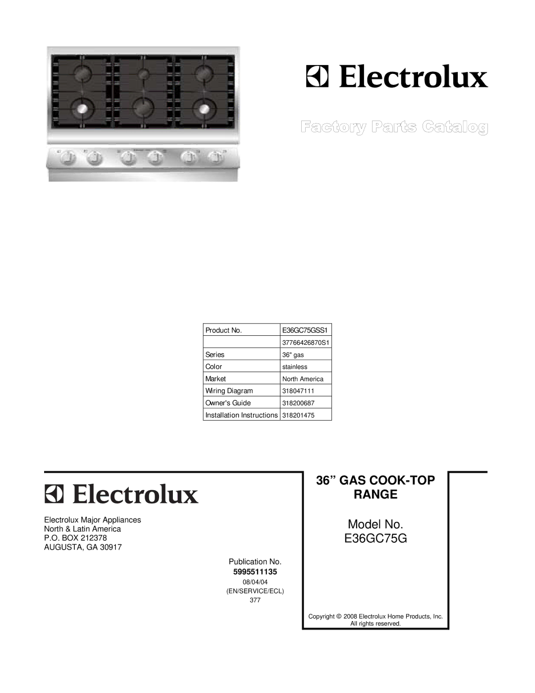 Electrolux 37766426870S1 installation instructions GAS COOK-TOP Range, E36GC75GSS1 