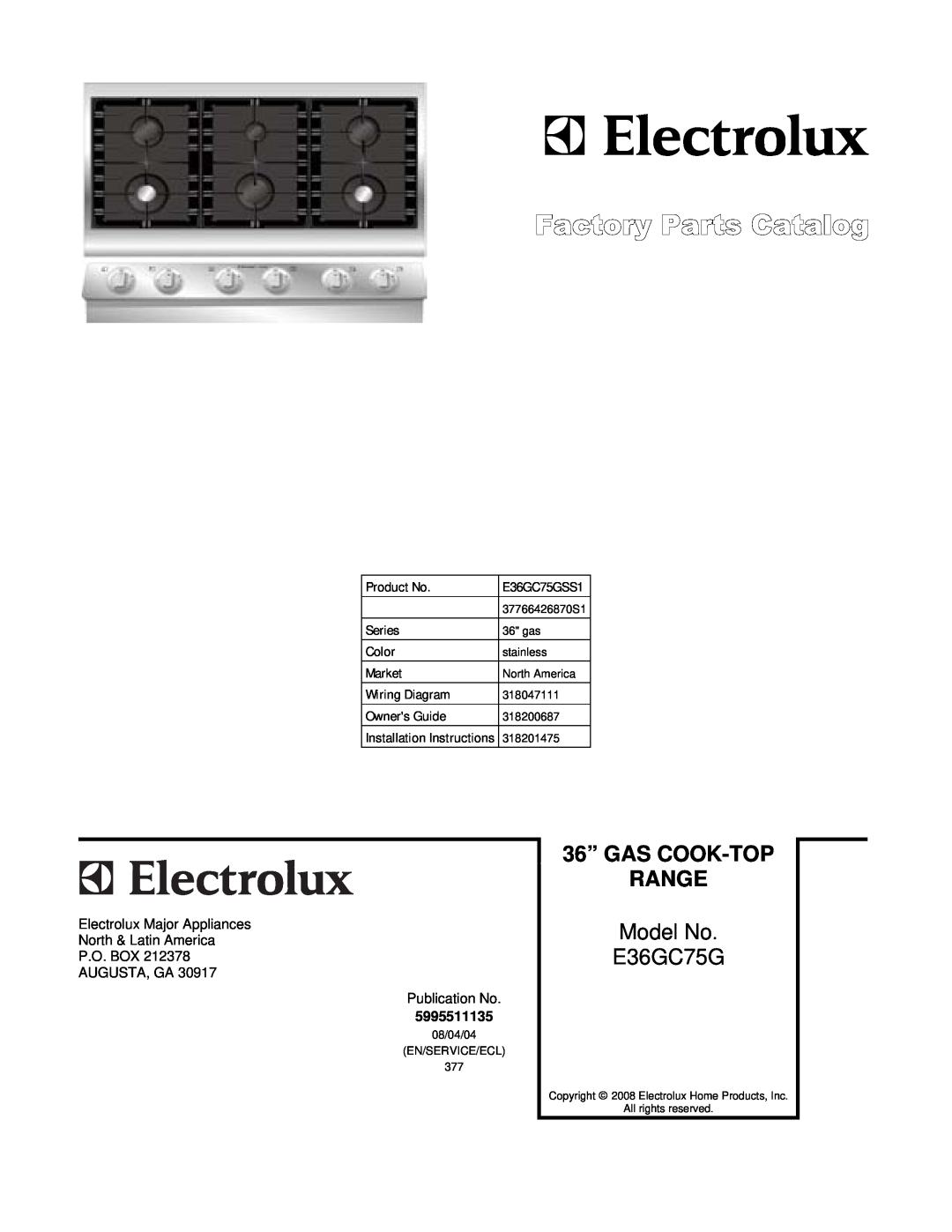 Electrolux E36GC75GSS1, 37766426870S1 installation instructions 36” GAS COOK-TOP RANGE, Model No E36GC75G 