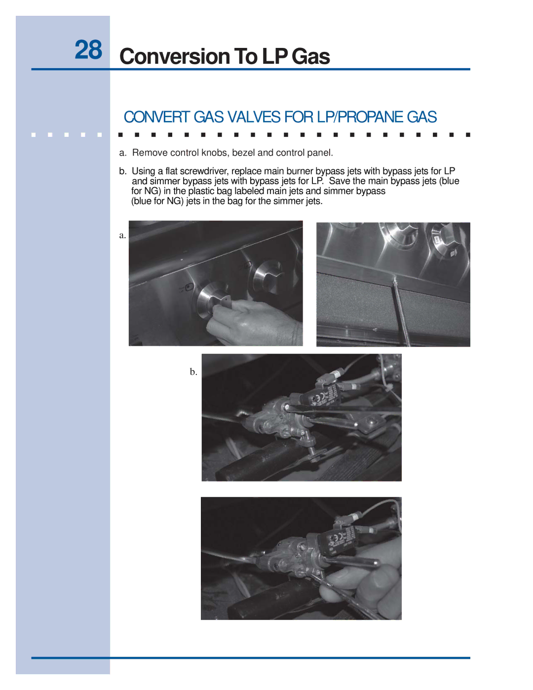 Electrolux E36GF75GPS, E36GF76GPS Convert GAS Valves for LP/PROPANE GAS, Remove control knobs, bezel and control panel 