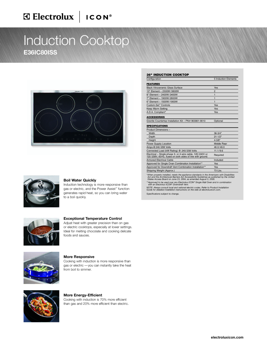 Electrolux E36IC80ISS specifications Boil Water Quickly, Exceptional Temperature Control, More Responsive 