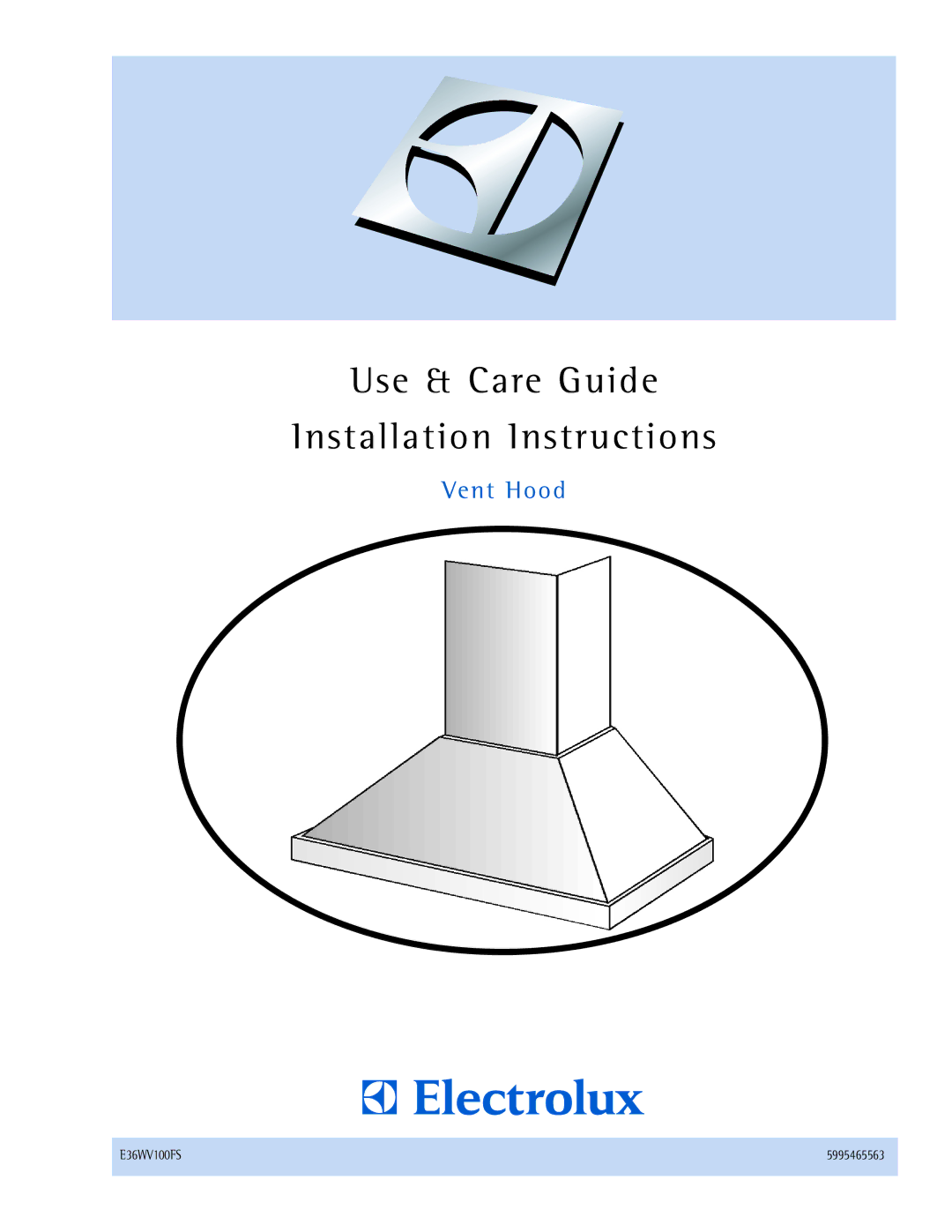 Electrolux E36WV100FS installation instructions Use & Care Guide Installation Instructions 