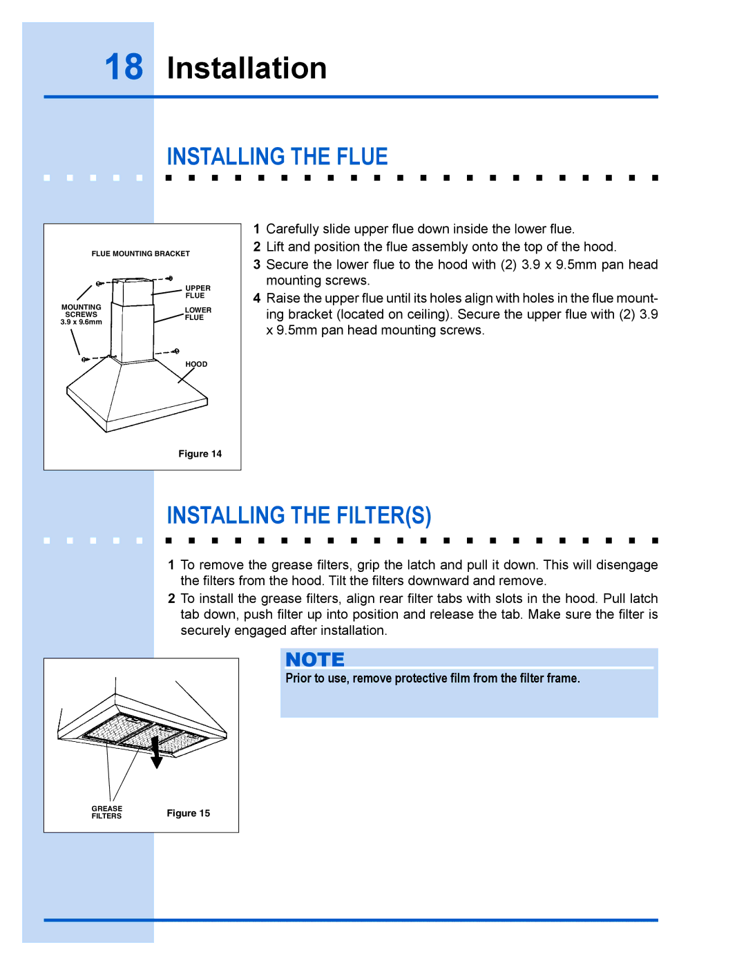 Electrolux E36WV100FS installation instructions Installing the Flue, Installing the Filters 