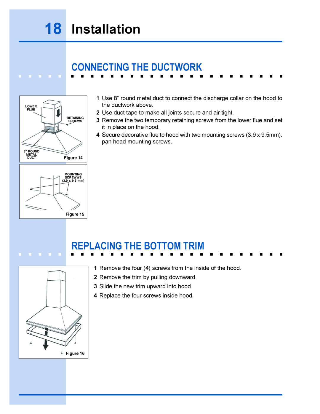 Electrolux E40PV100FS installation instructions Installation, Connecting The Ductwork, Replacing The Bottom Trim 