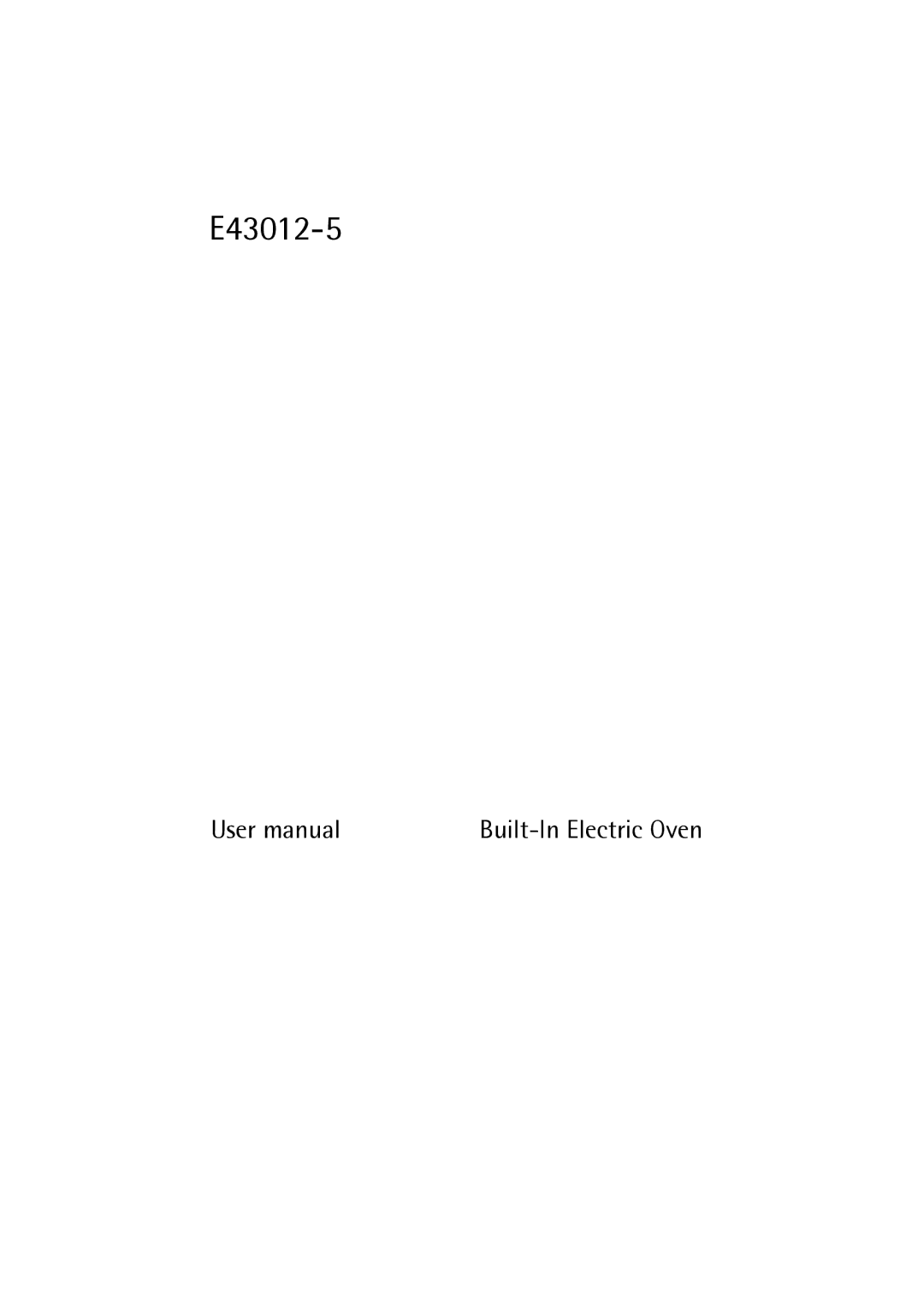 Electrolux E43012-5 user manual Built-In Electric Oven 