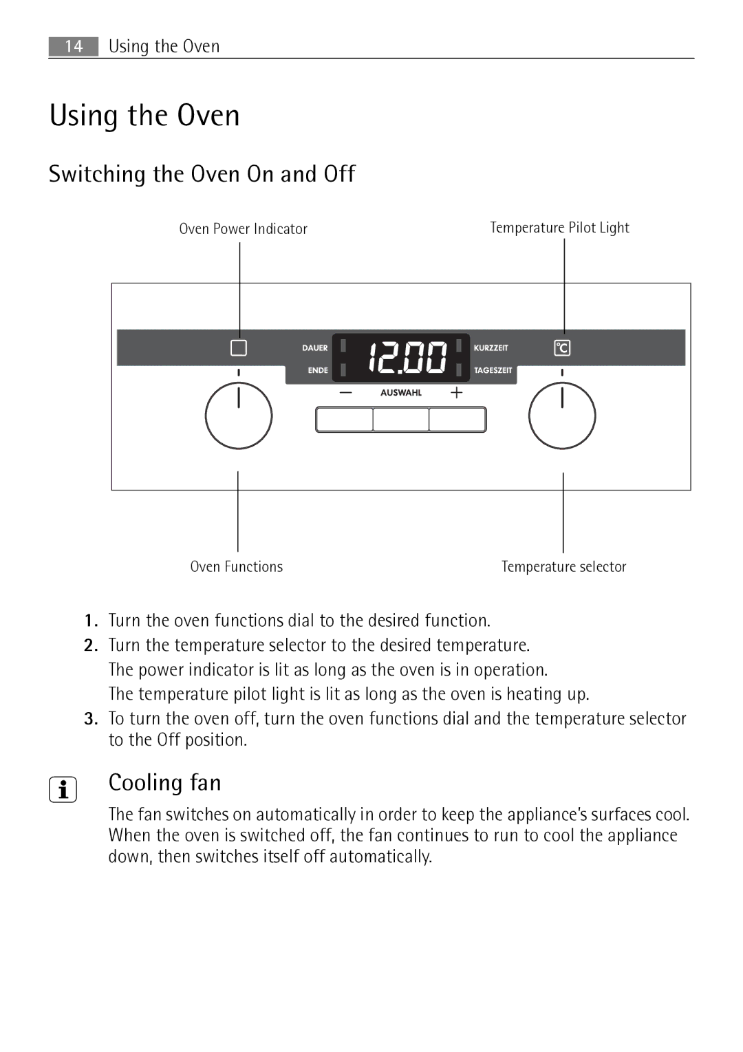 Electrolux E43012-5 user manual Using the Oven, Switching the Oven On and Off, Cooling fan 