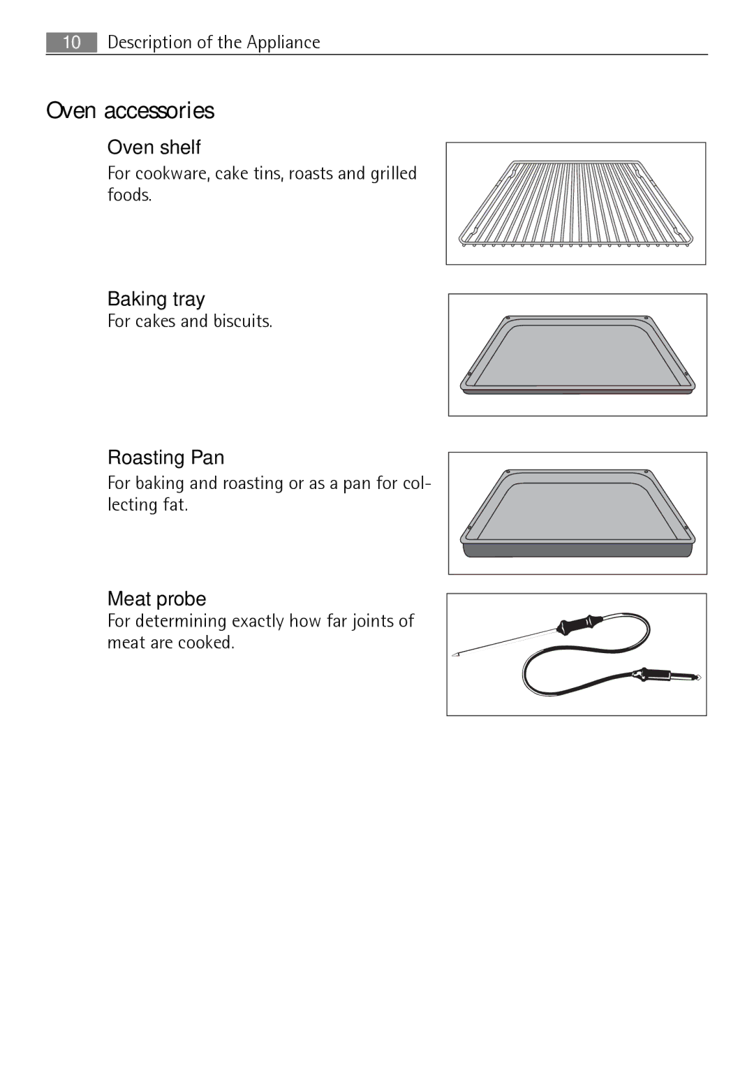 Electrolux E4431-5 user manual Oven accessories, Oven shelf, Baking tray, Roasting Pan, Meat probe 