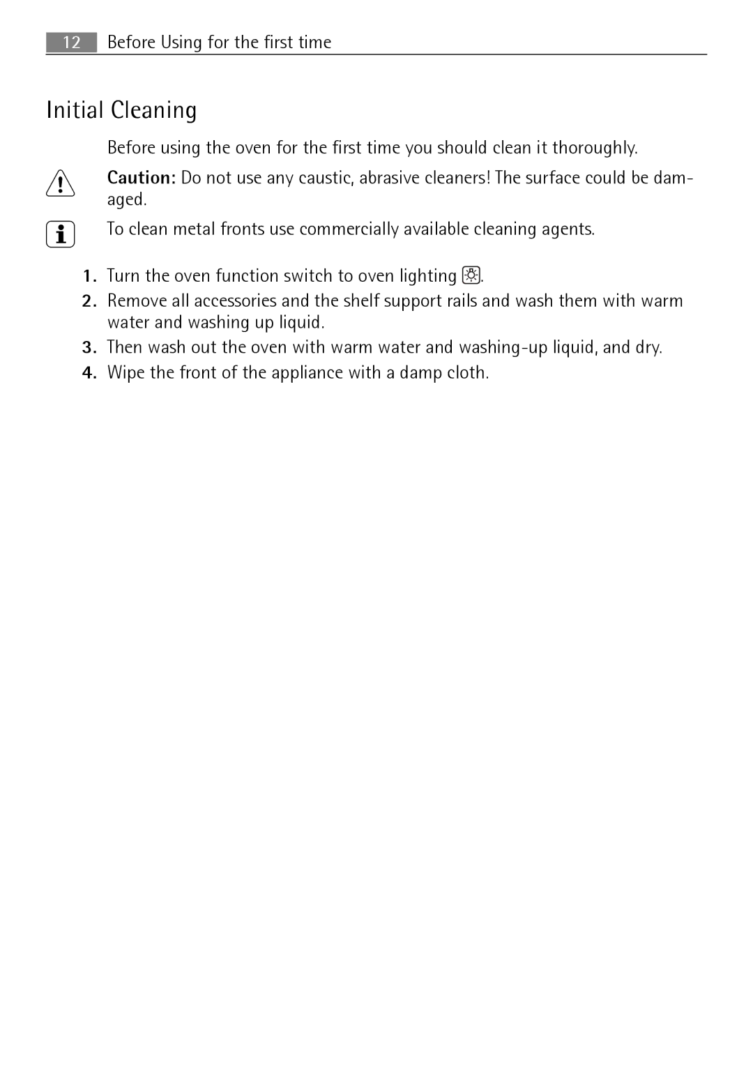 Electrolux E4431-5 user manual Initial Cleaning 