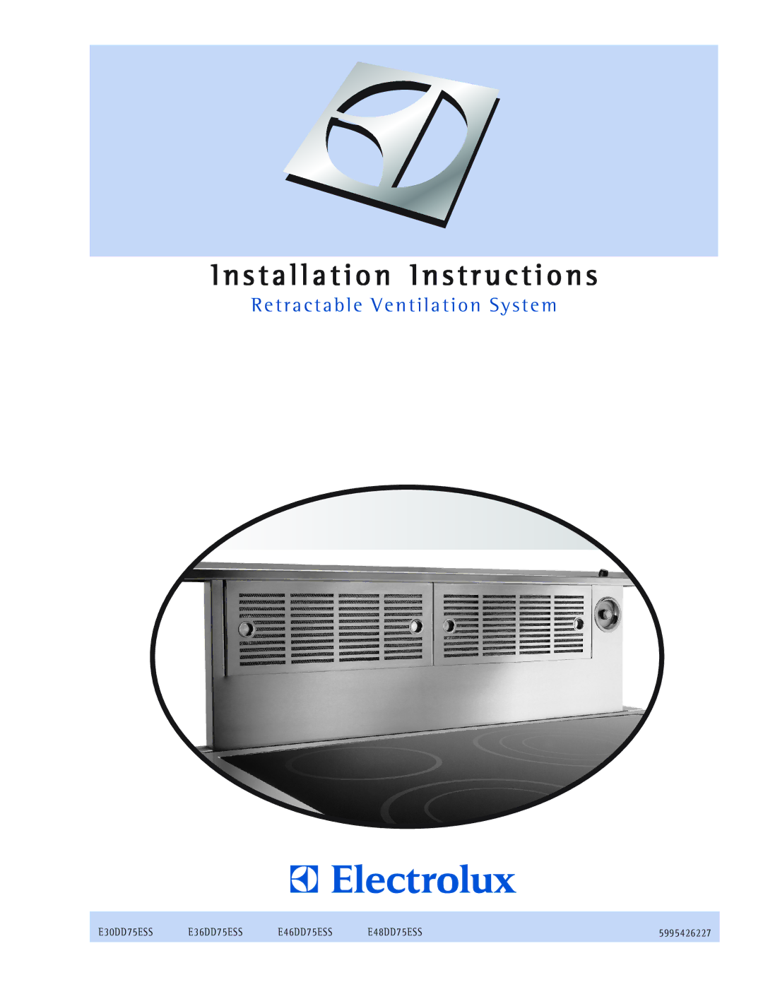 Electrolux E46DD75ESS, E48DD75ESS, E36DD75ESS, E30DD75ESS installation instructions Installation Instructions 