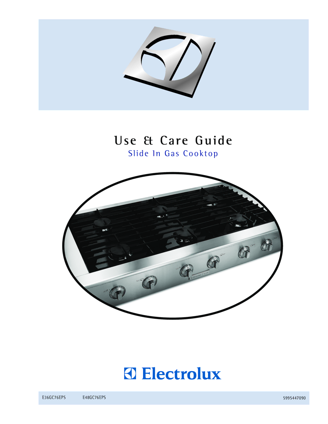 Electrolux E48GC76EPS manual Use & Care Guide 