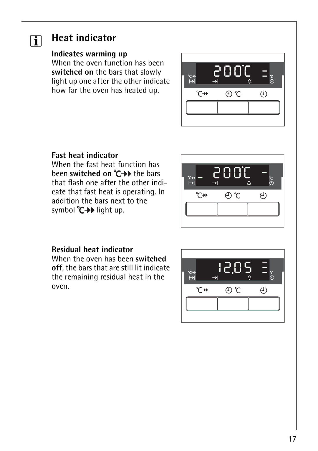 Electrolux E5731-4 manual Heat indicator, Indicates warming up, Fast heat indicator, Residual heat indicator 