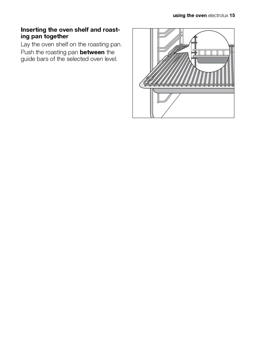 Electrolux EB GL40 user manual Inserting the oven shelf and roast- ing pan together 