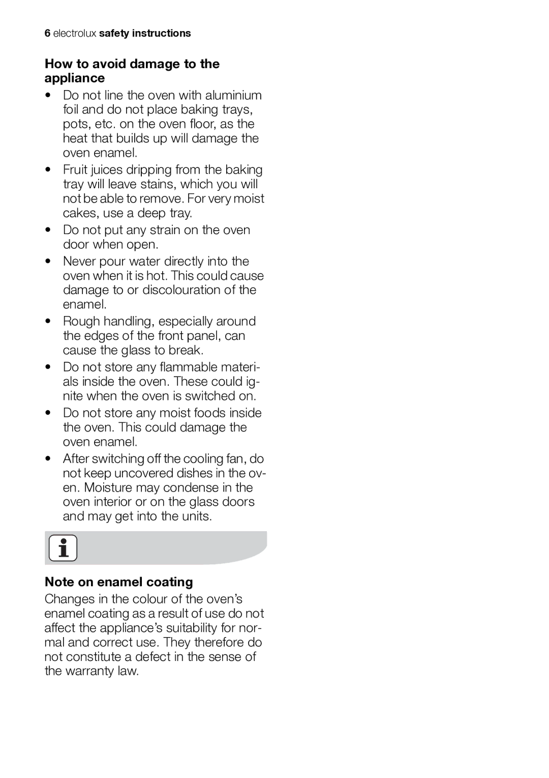 Electrolux EB GL40 user manual How to avoid damage to the appliance 