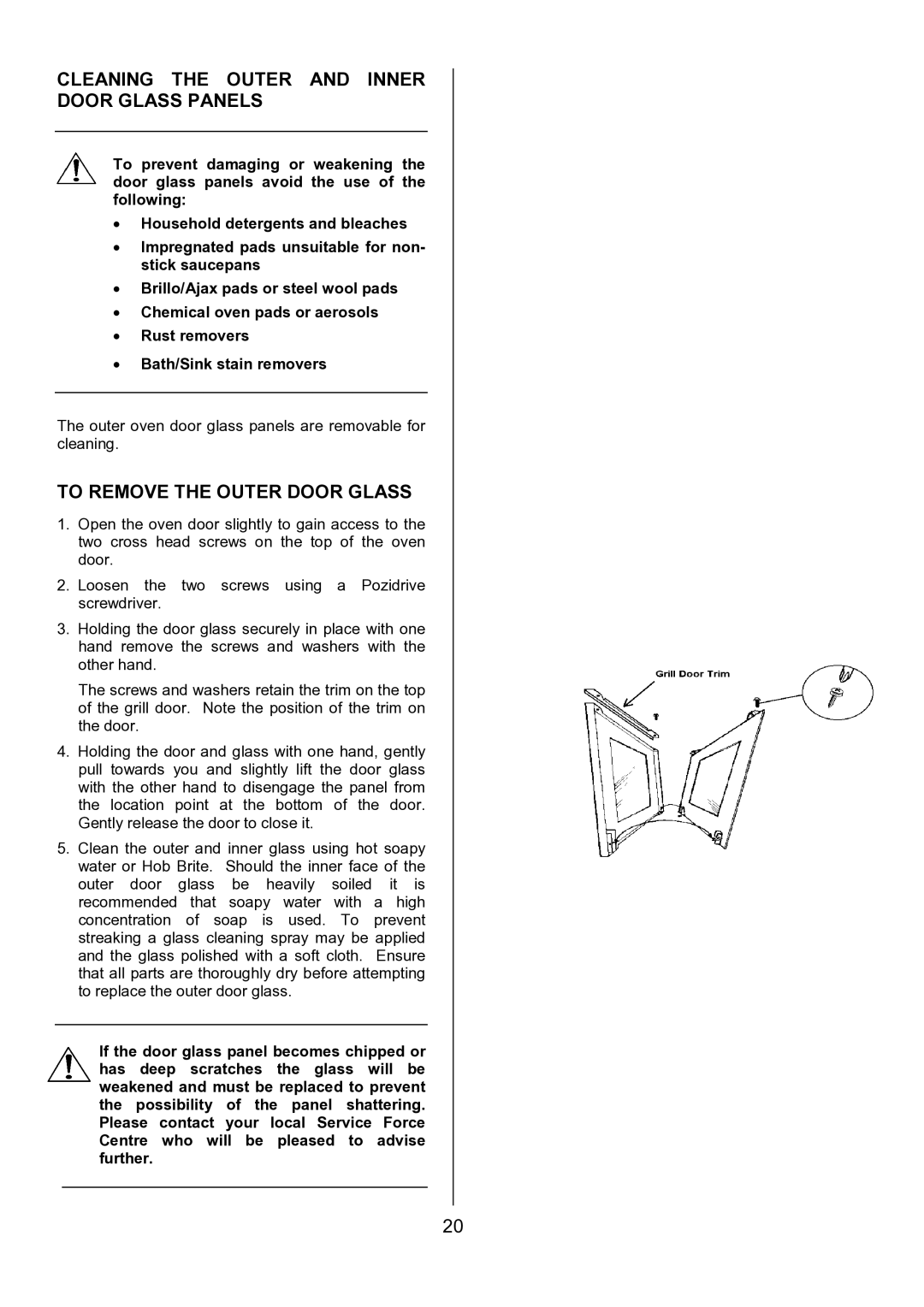 Electrolux EBUSS manual Cleaning the Outer and Inner Door Glass Panels, To Remove the Outer Door Glass 