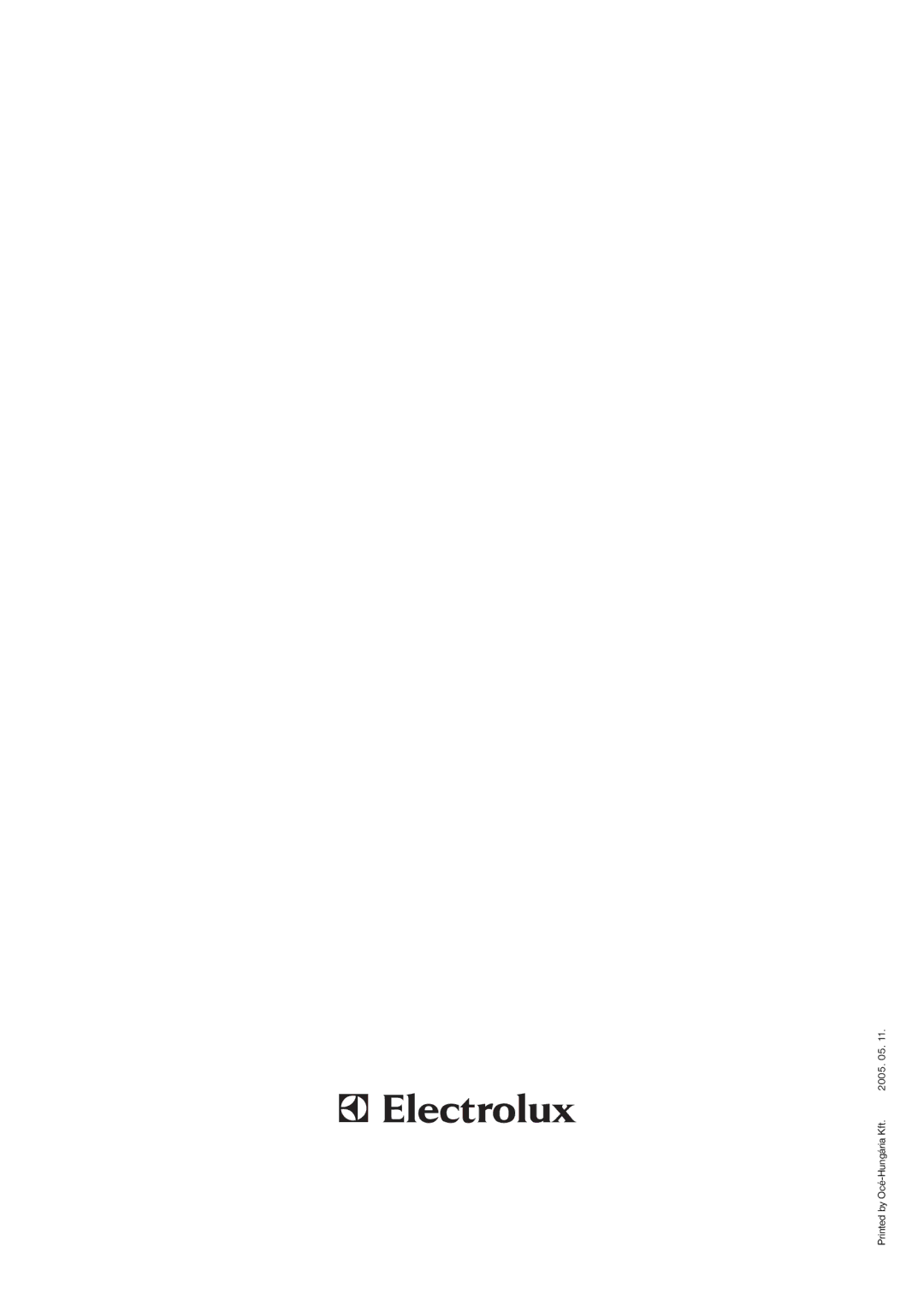 Electrolux ECN 2757 manual Printed by Océ-Hungária Kft 2005 