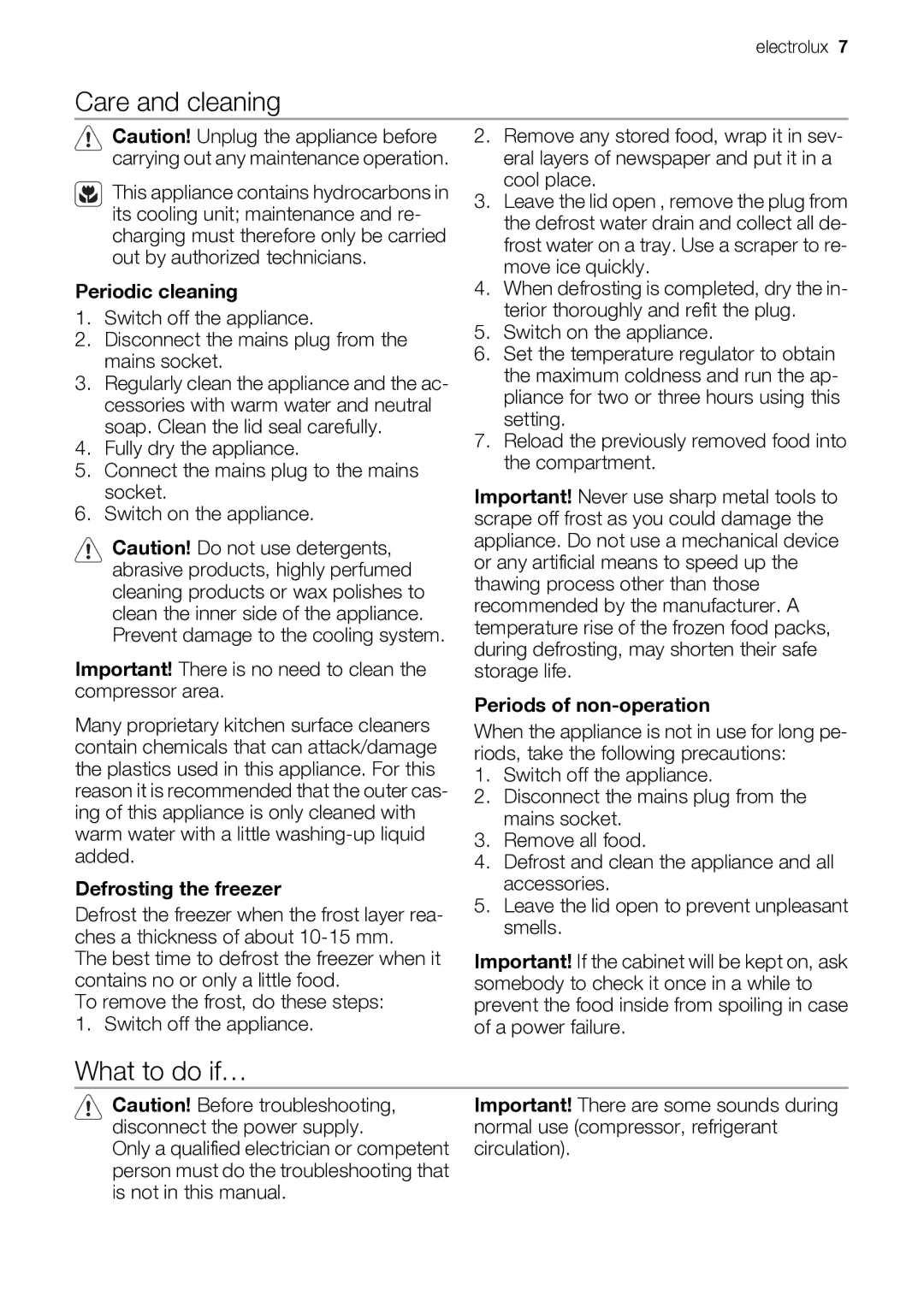 Electrolux ECN26104W user manual Care and cleaning, What to do if…, Periodic cleaning, Defrosting the freezer 