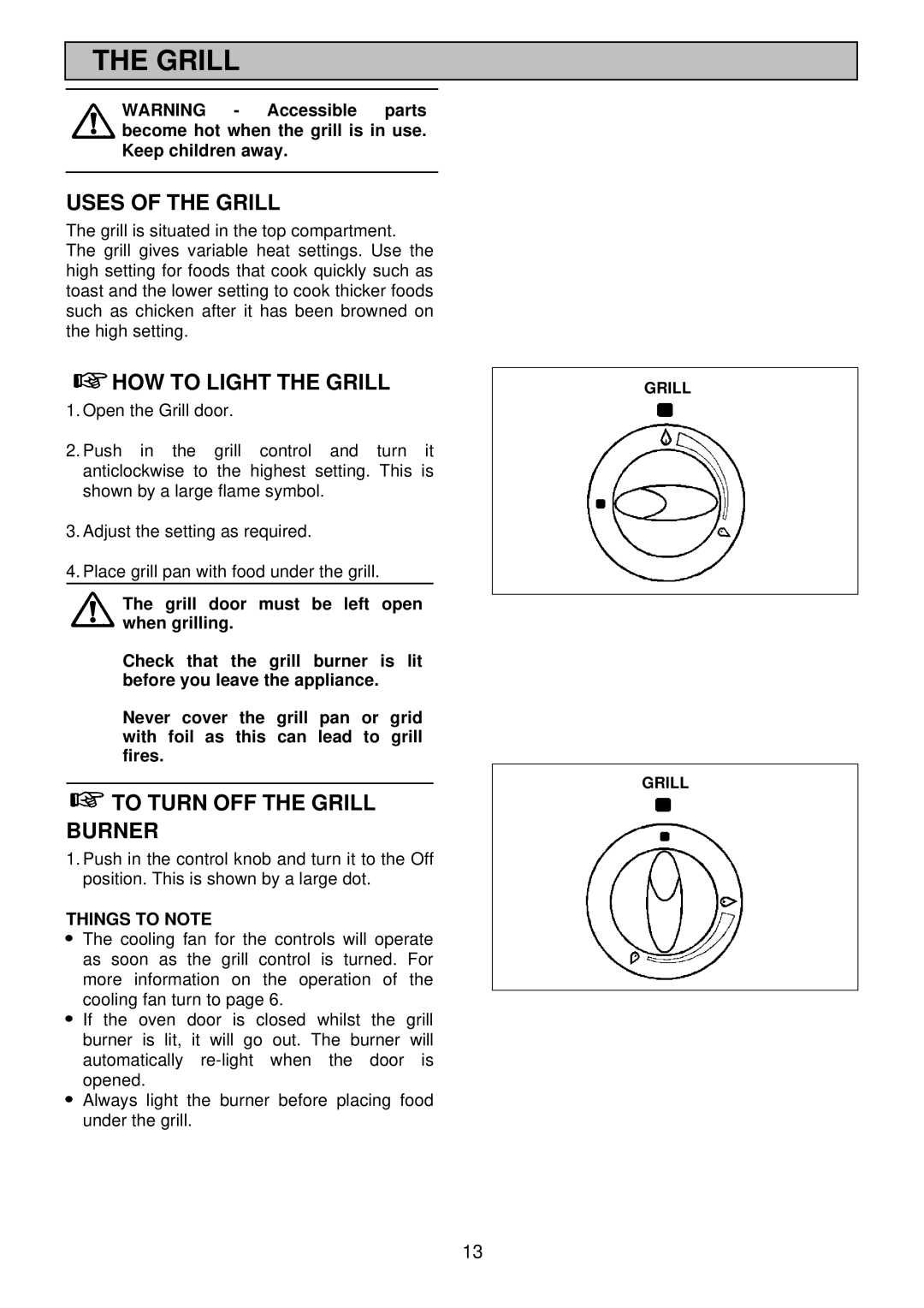 Electrolux EDB 872 manual Uses of the Grill, HOW to Light the Grill, To Turn OFF the Grill Burner, Things to Note 