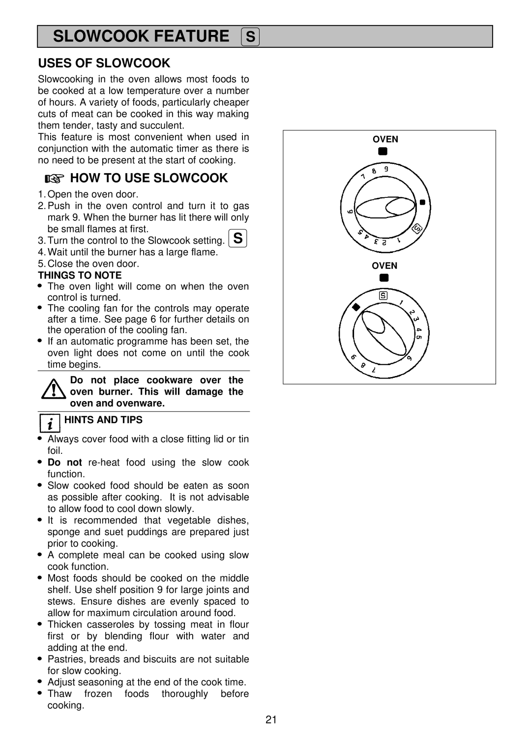 Electrolux EDB 872 manual Slowcook Feature S, Uses of Slowcook, HOW to USE Slowcook 