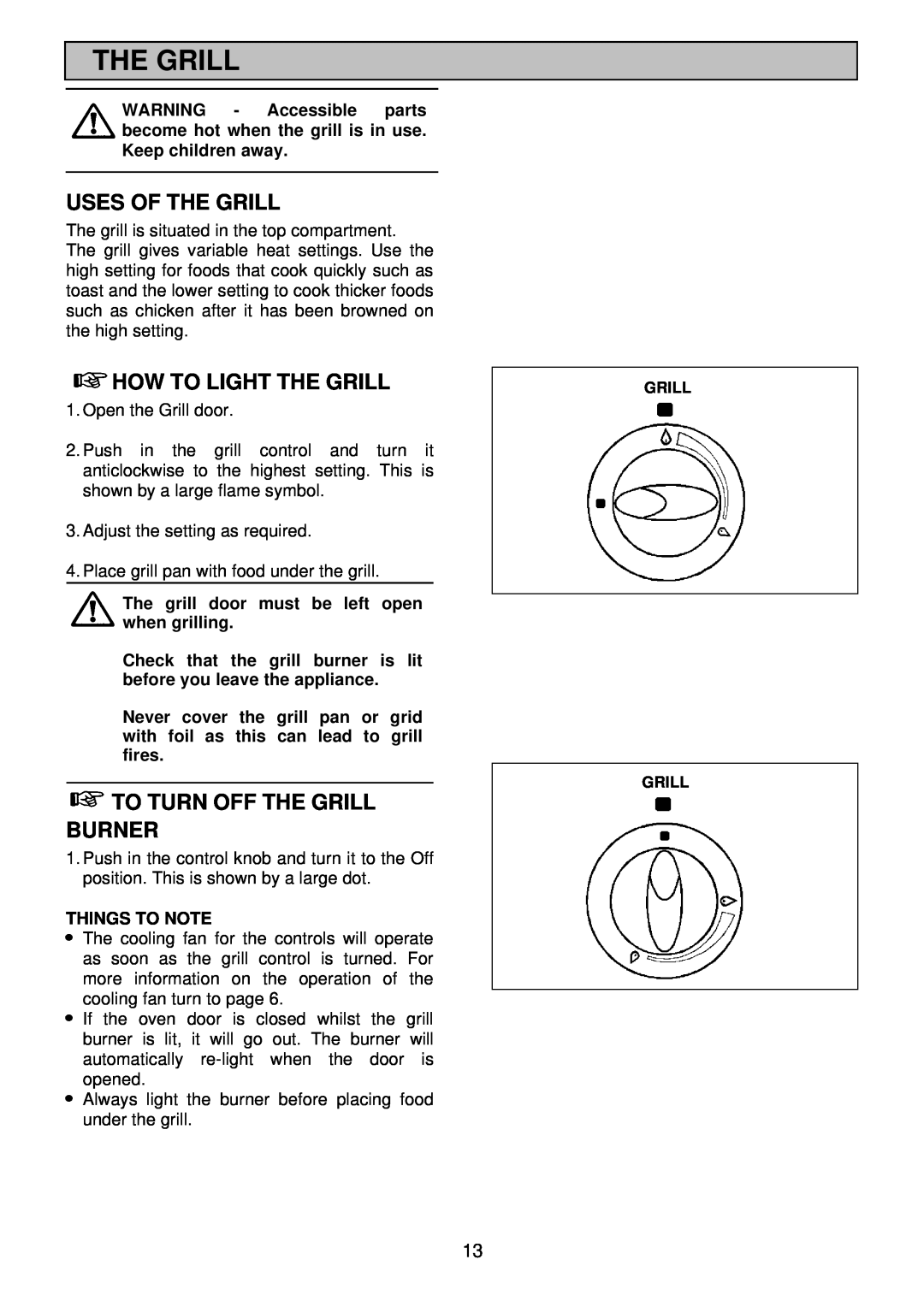 Electrolux EDB 872 manual Uses Of The Grill, How To Light The Grill, To Turn Off The Grill Burner, Things To Note 