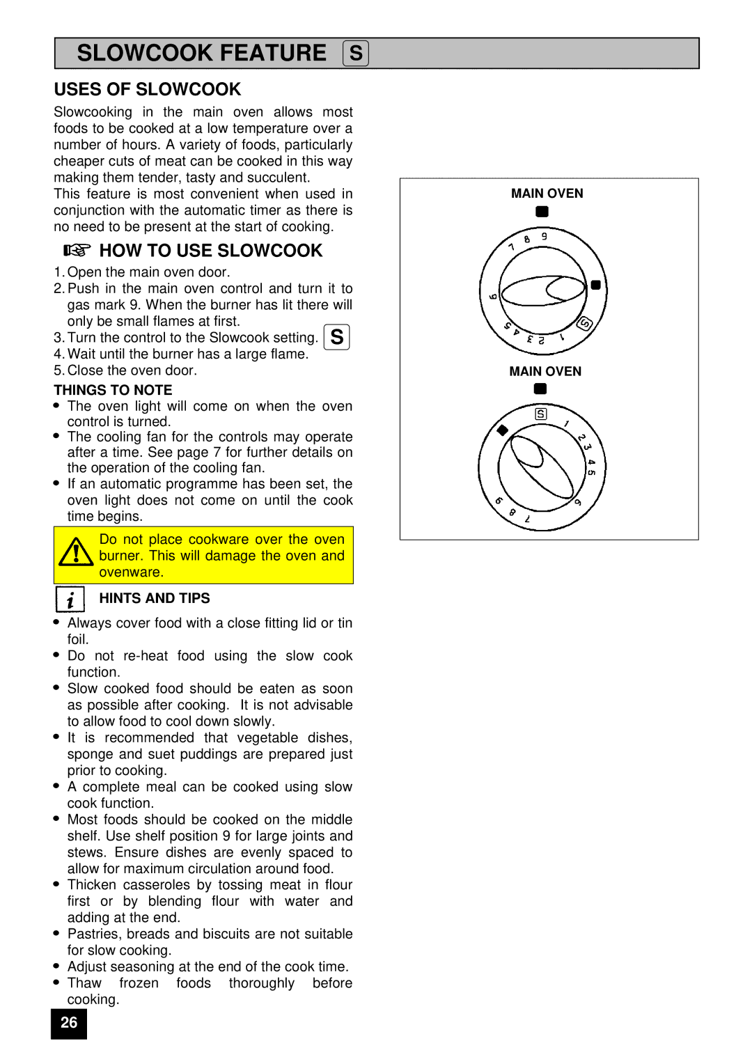 Electrolux EDB 874 manual Slowcook Feature S, Uses of Slowcook, HOW to USE Slowcook 