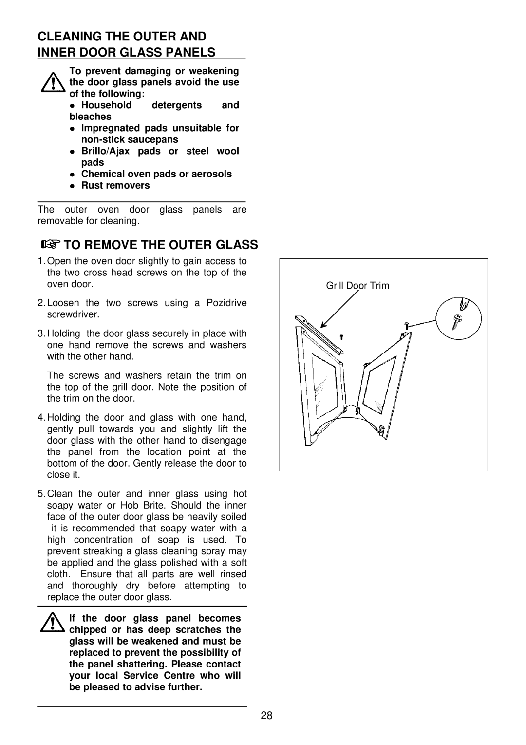 Electrolux EDB 876 manual Cleaning the Outer and Inner Door Glass Panels, To Remove the Outer Glass 