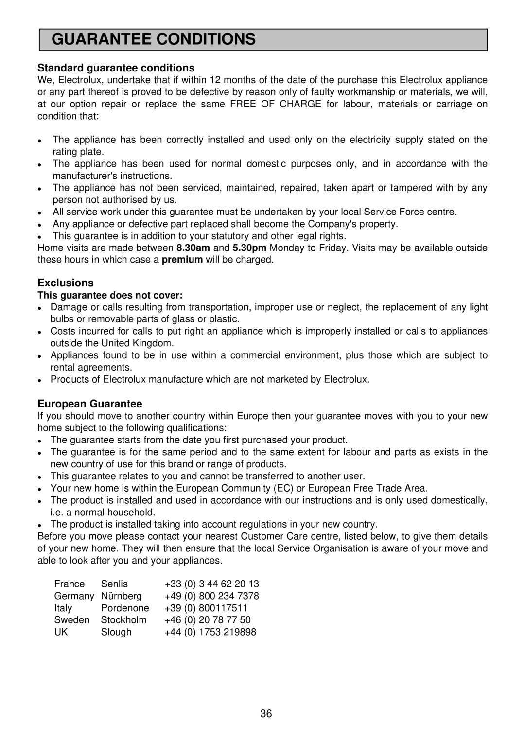 Electrolux EDB 876 manual Guarantee Conditions, Standard guarantee conditions 