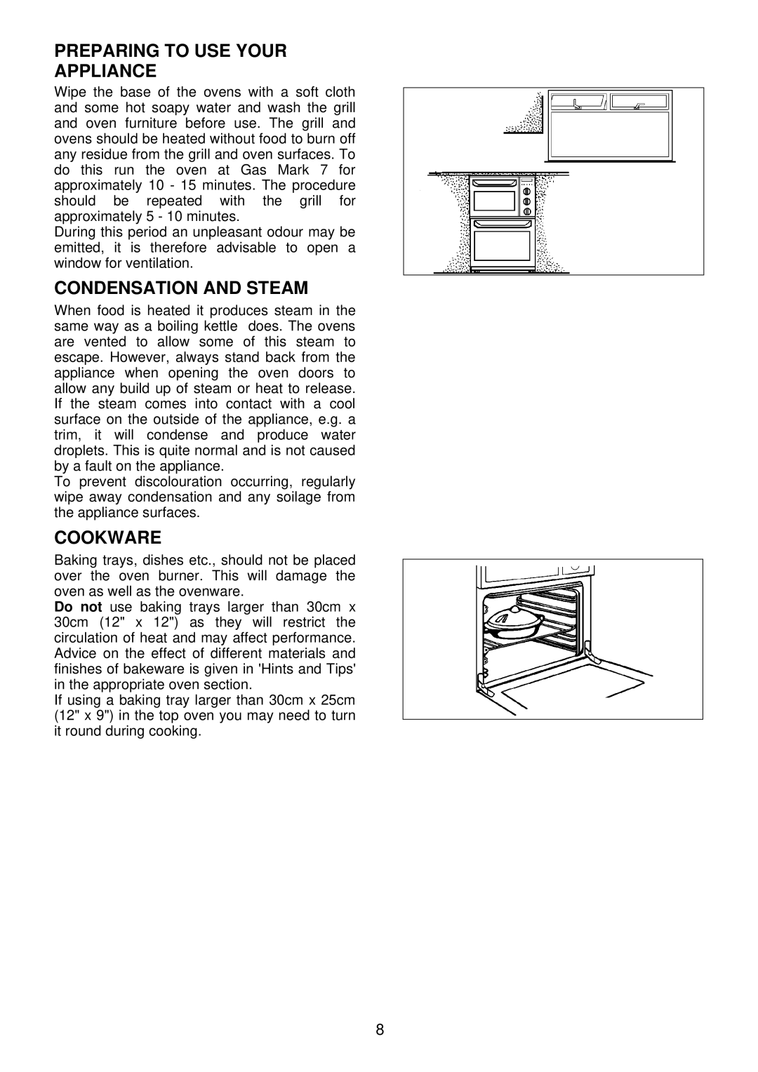 Electrolux EDB 876 manual Preparing to USE Your Appliance, Condensation and Steam, Cookware 