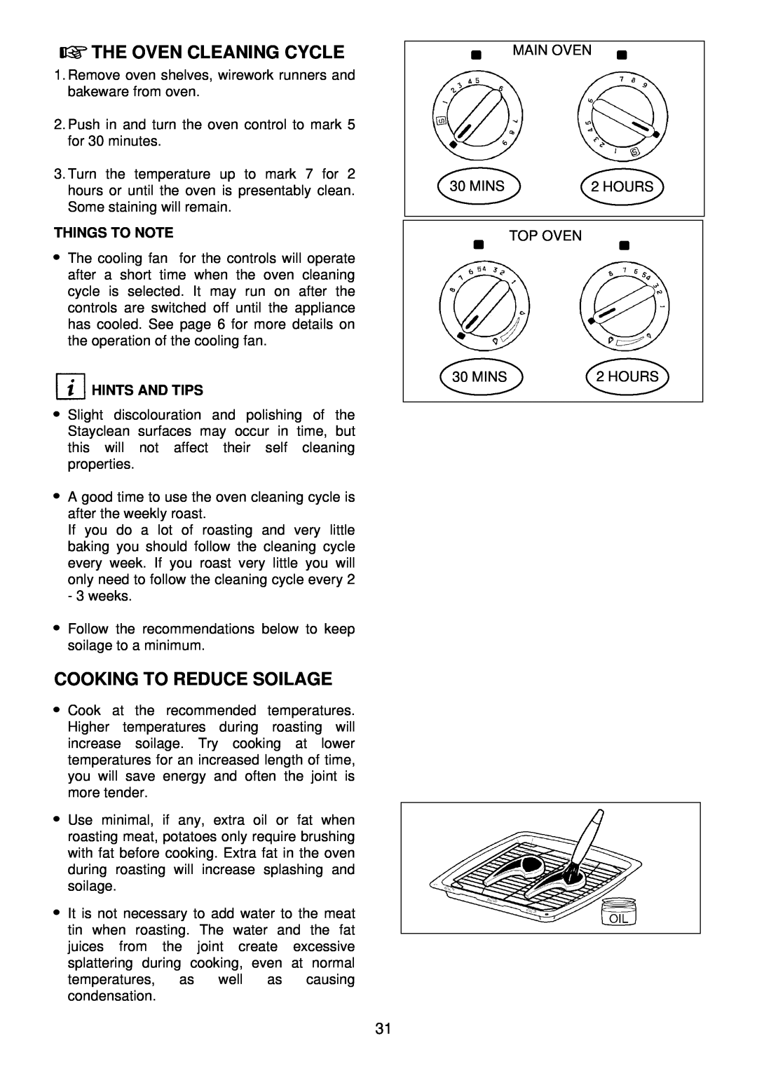 Electrolux EDB 876 manual The Oven Cleaning Cycle, Cooking To Reduce Soilage, Things To Note, Hints And Tips 