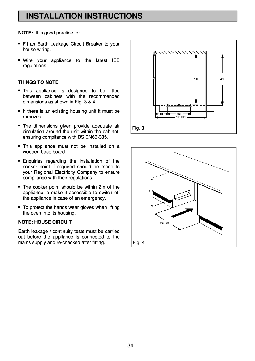 Electrolux EDB705 manual Note House Circuit, Installation Instructions, NOTE It is good practice to, Things To Note 