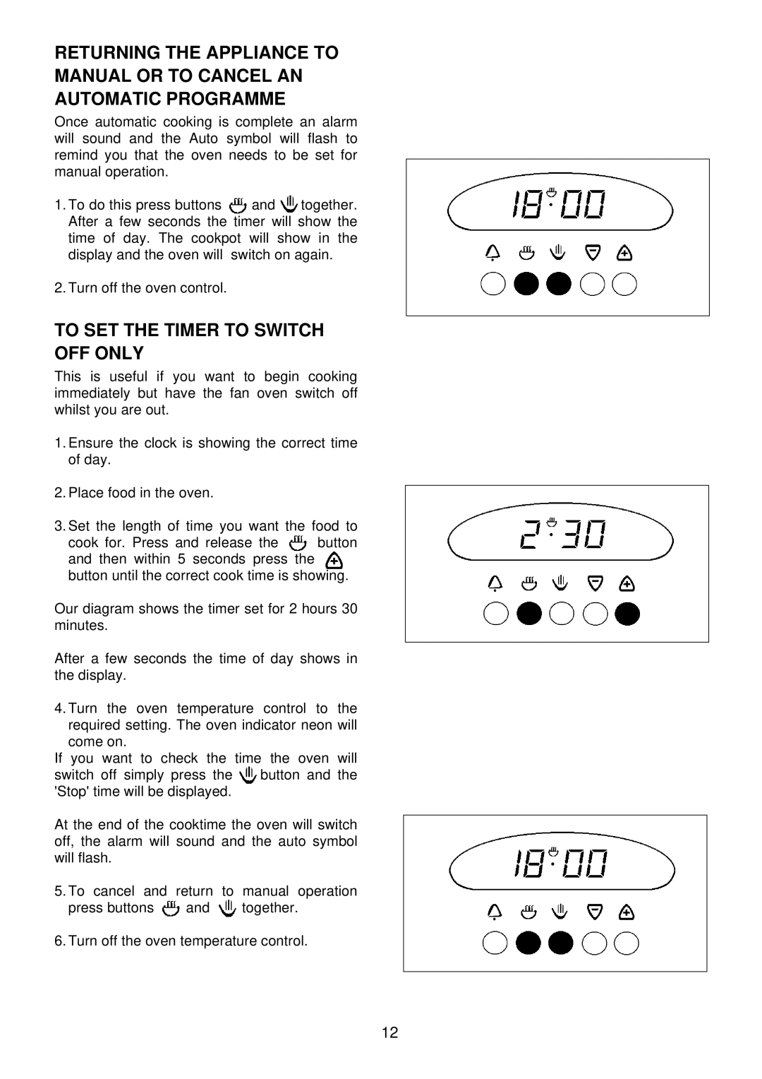 Electrolux EDB710 manual To SET the Timer to Switch OFF only 