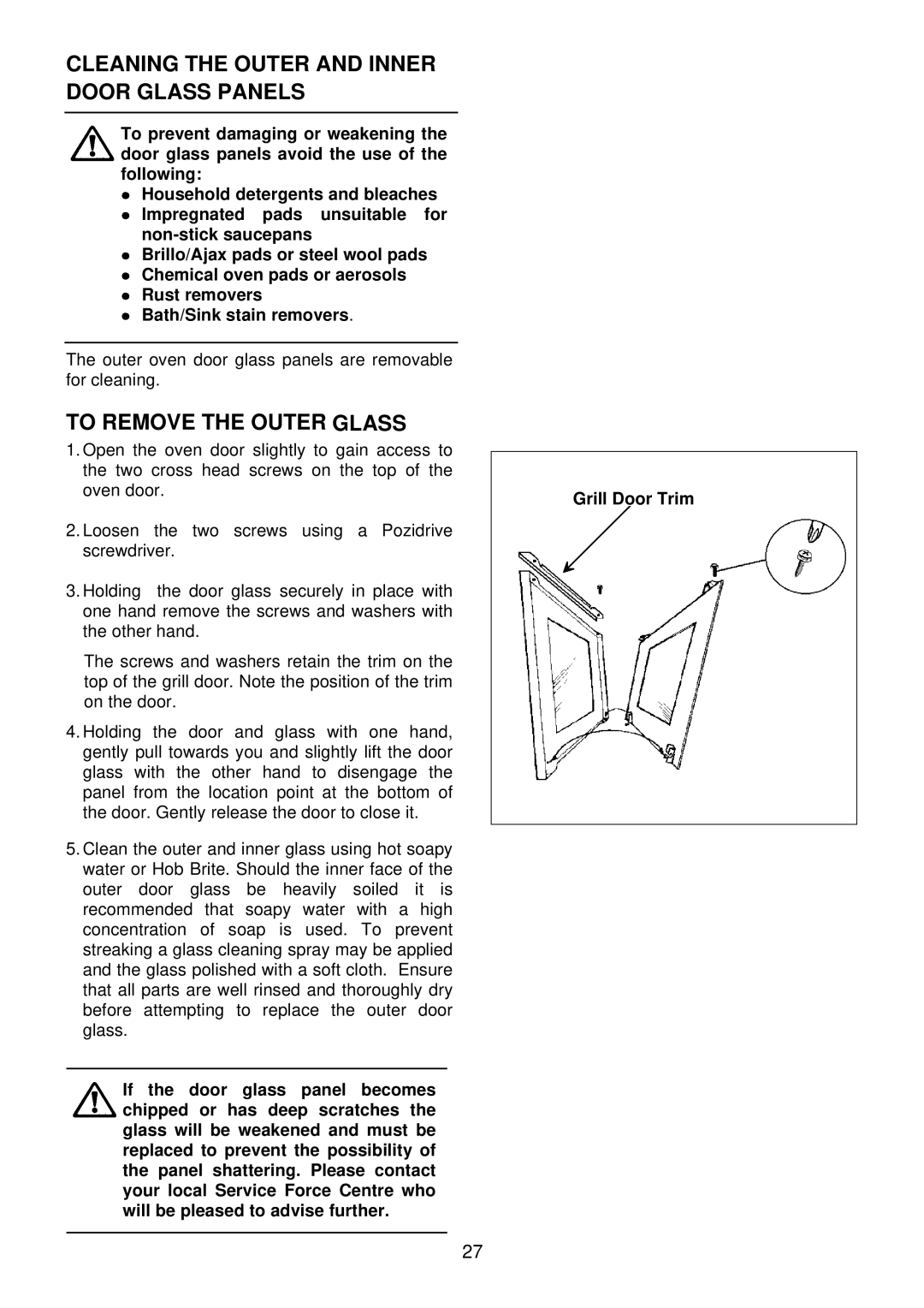 Electrolux EDB710 manual Cleaning the Outer and Inner Door Glass Panels, To Remove the Outer Glass 