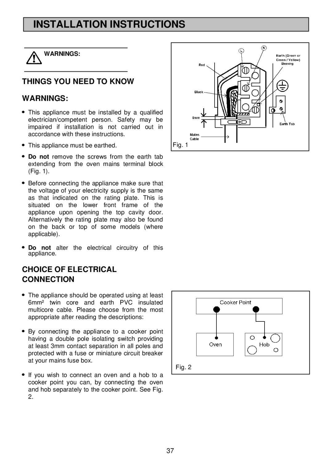 Electrolux EDB710 manual Installation Instructions, Things YOU Need to Know, Choice of Electrical Connection 