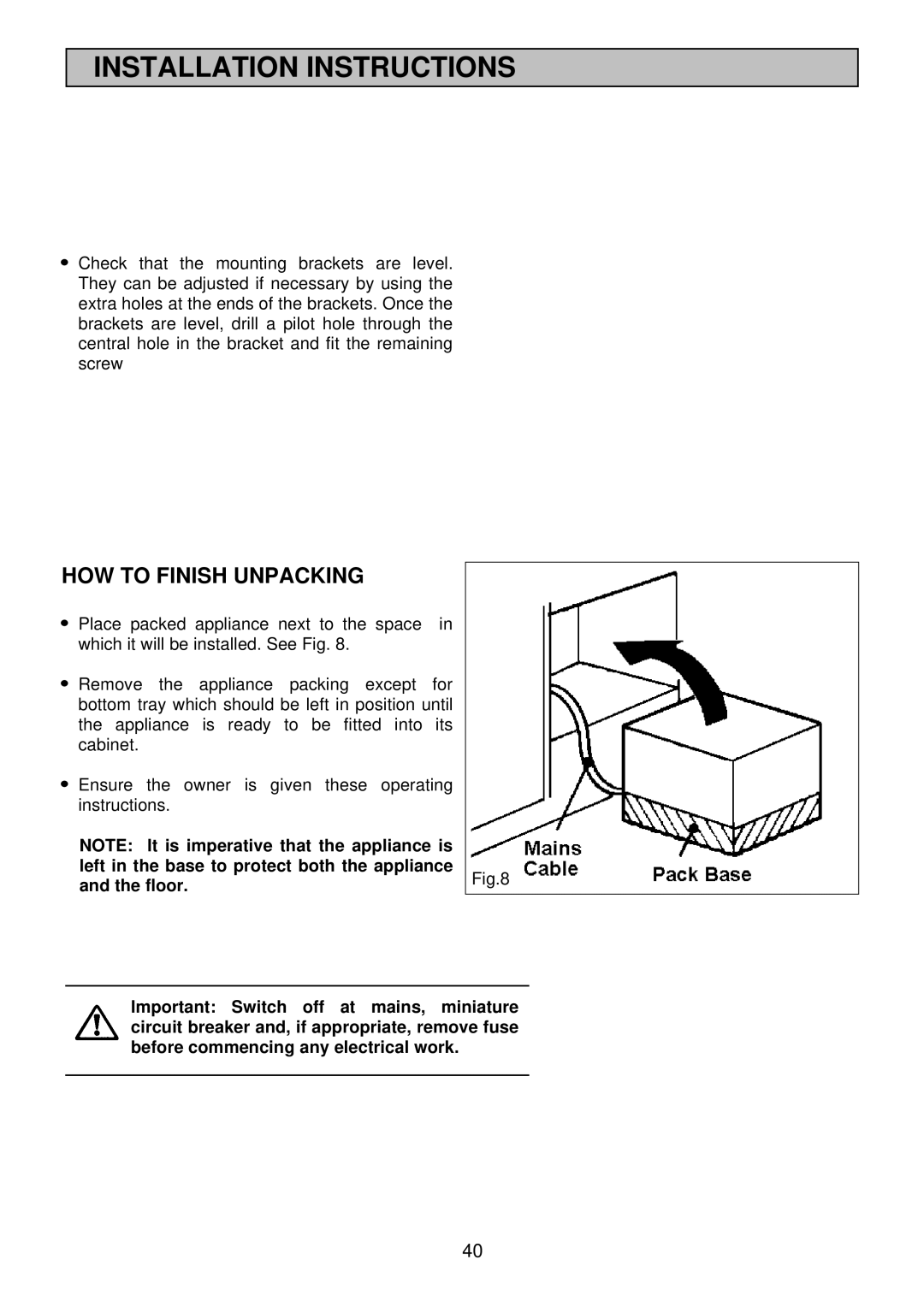 Electrolux EDB710 manual HOW to Finish Unpacking 