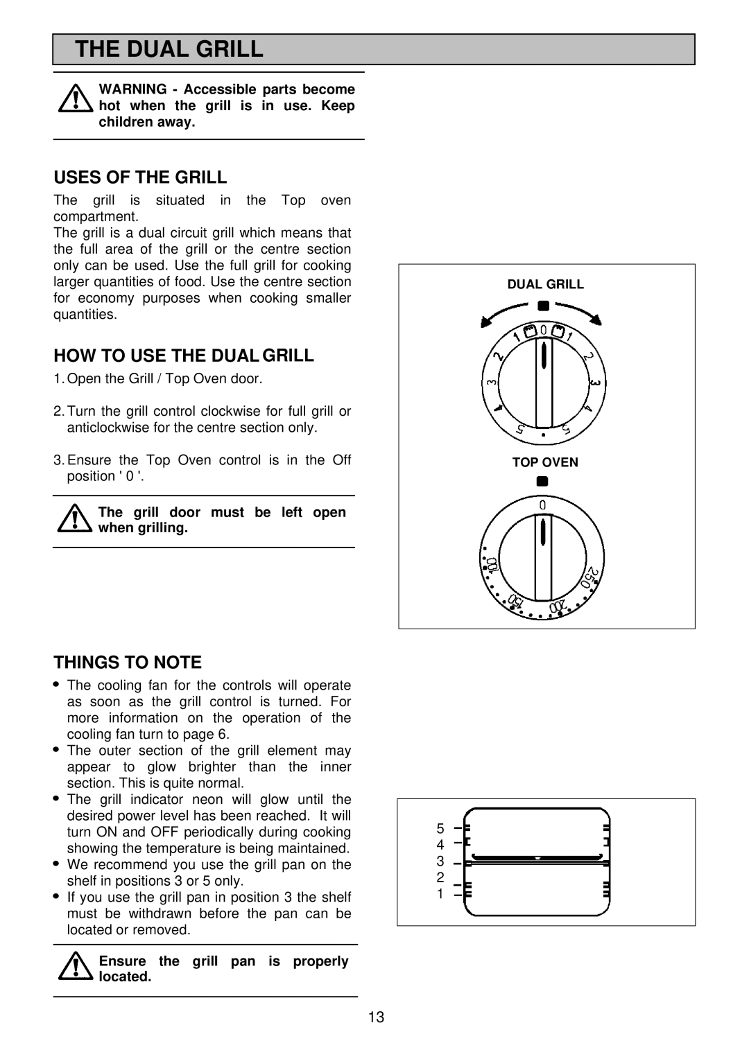 Electrolux EDB710X 33 manual Uses of the Grill, HOW to USE the Dual Grill, Things to Note 