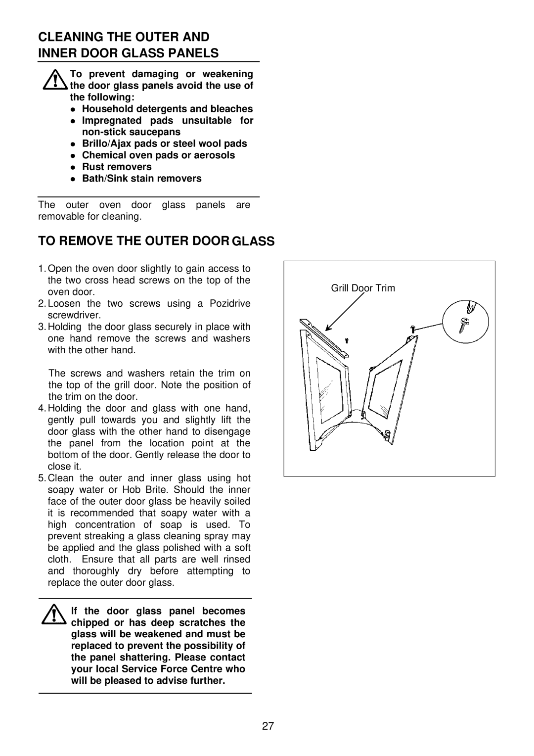 Electrolux EDB710X 33 manual Cleaning the Outer and Inner Door Glass Panels, To Remove the Outer Door Glass 