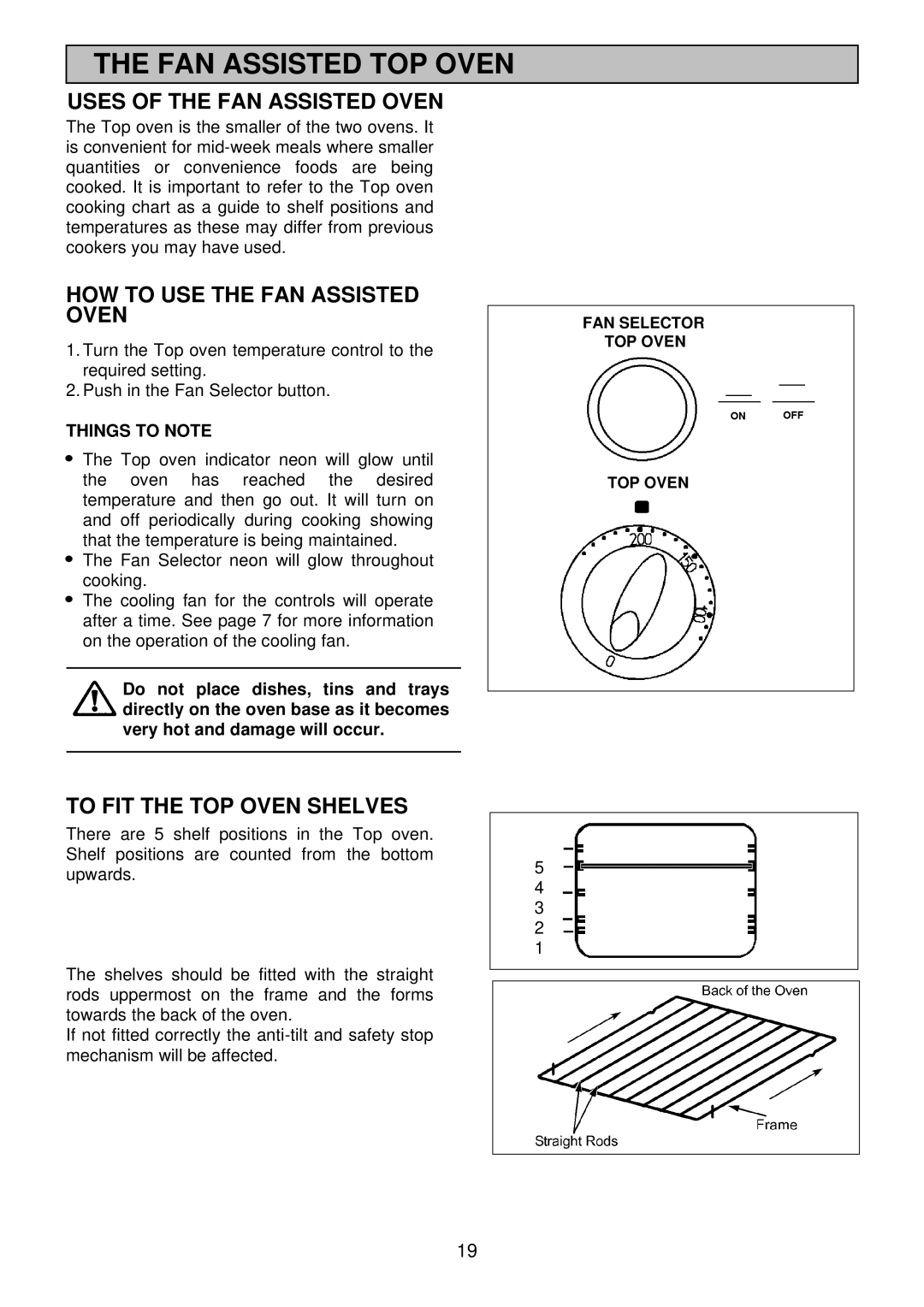 Electrolux edb750 FAN Assisted TOP Oven, Uses of the FAN Assisted Oven, HOW to USE the FAN Assisted Oven, Things to Note 