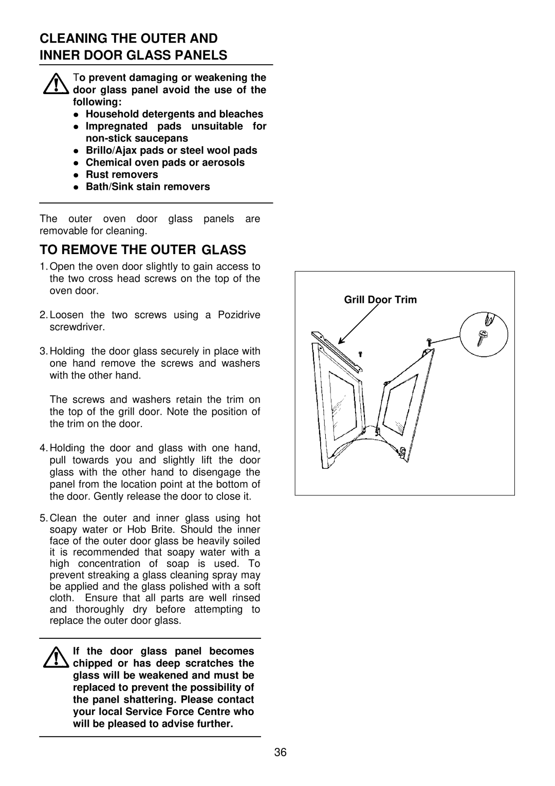 Electrolux edb750 manual Cleaning the Outer and Inner Door Glass Panels, To Remove the Outer Glass 