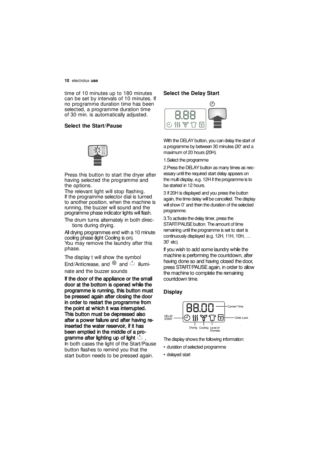 Electrolux EDC 77150W user manual Select the Start/Pause, Select the Delay Start, Display 