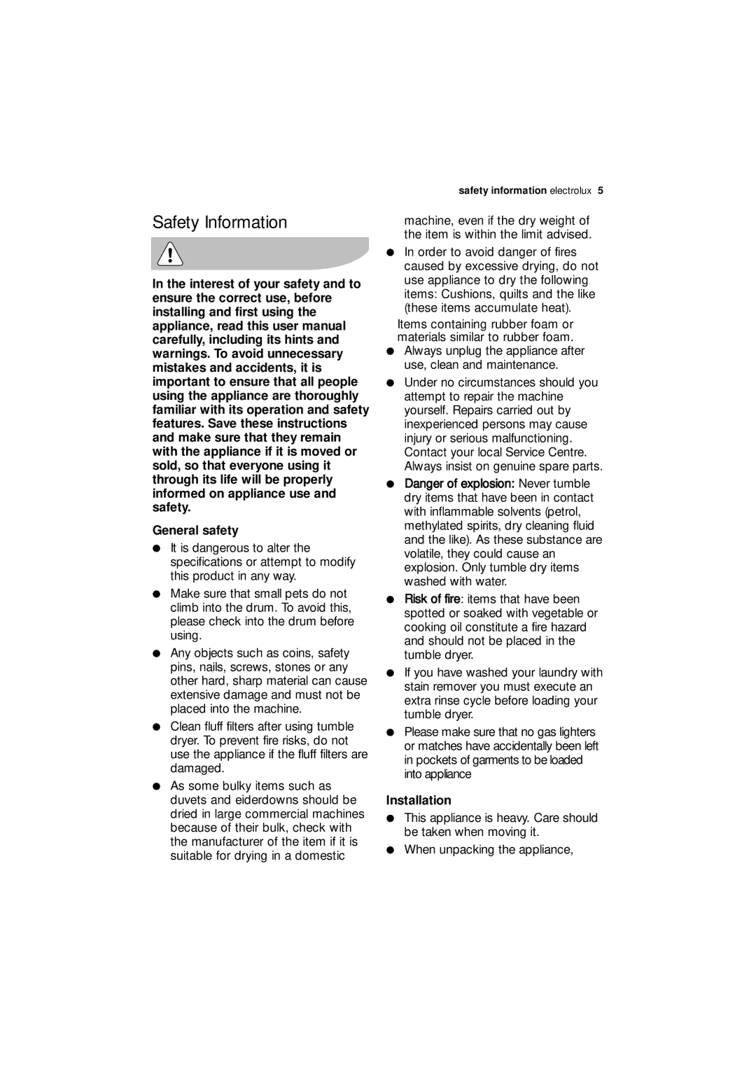 Electrolux EDC 77150W user manual Safety Information, General safety, Installation 