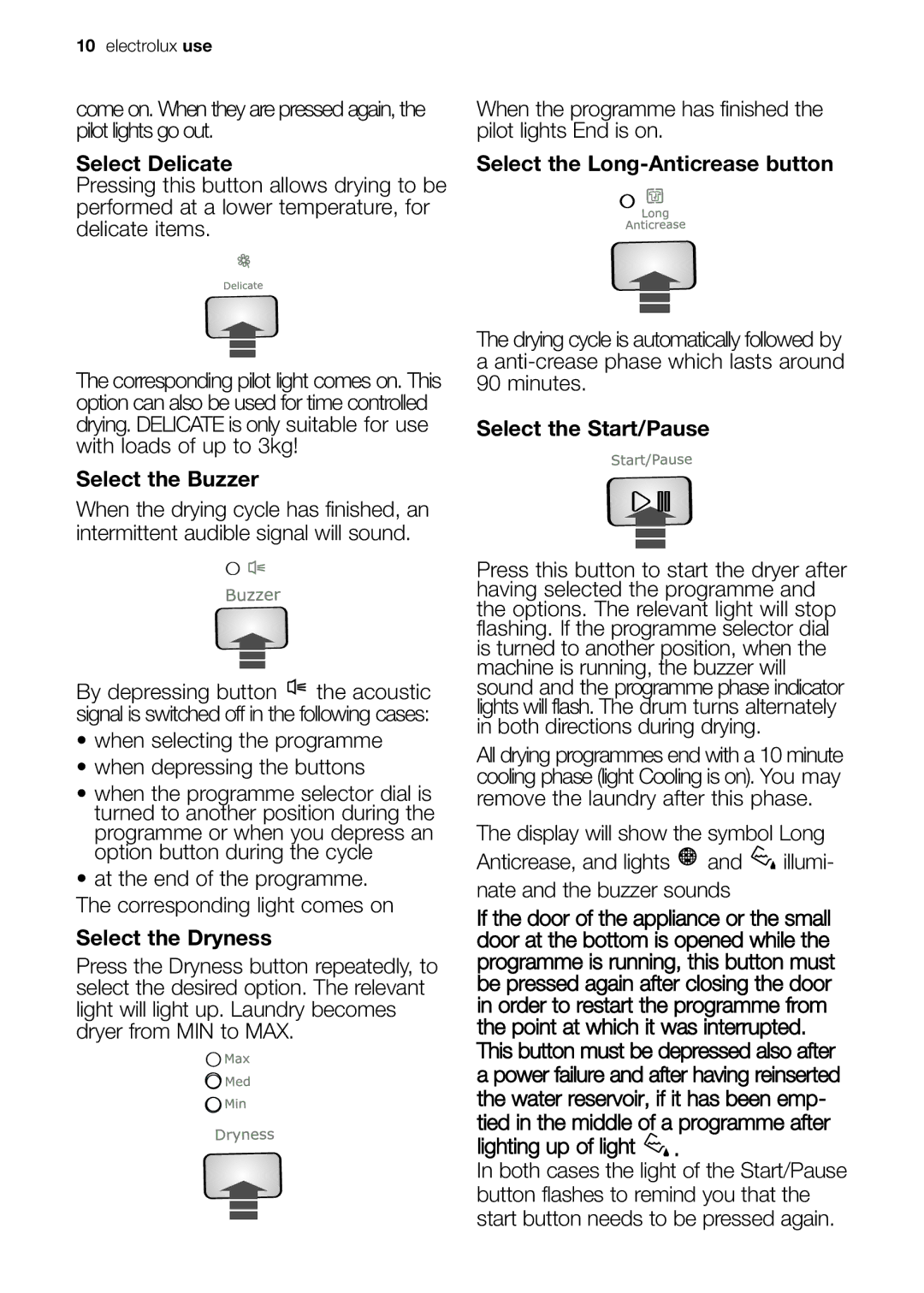 Electrolux EDC 77550W user manual Select Delicate, Select the Buzzer, Select the Dryness, Select the Long-Anticrease button 